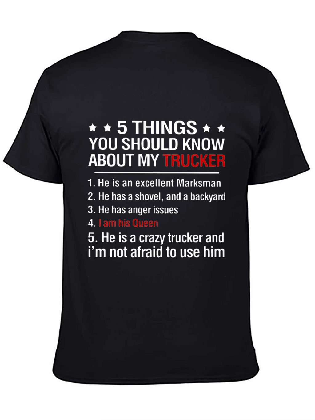 5 Things You Should Know About My Trucker T-Shirt