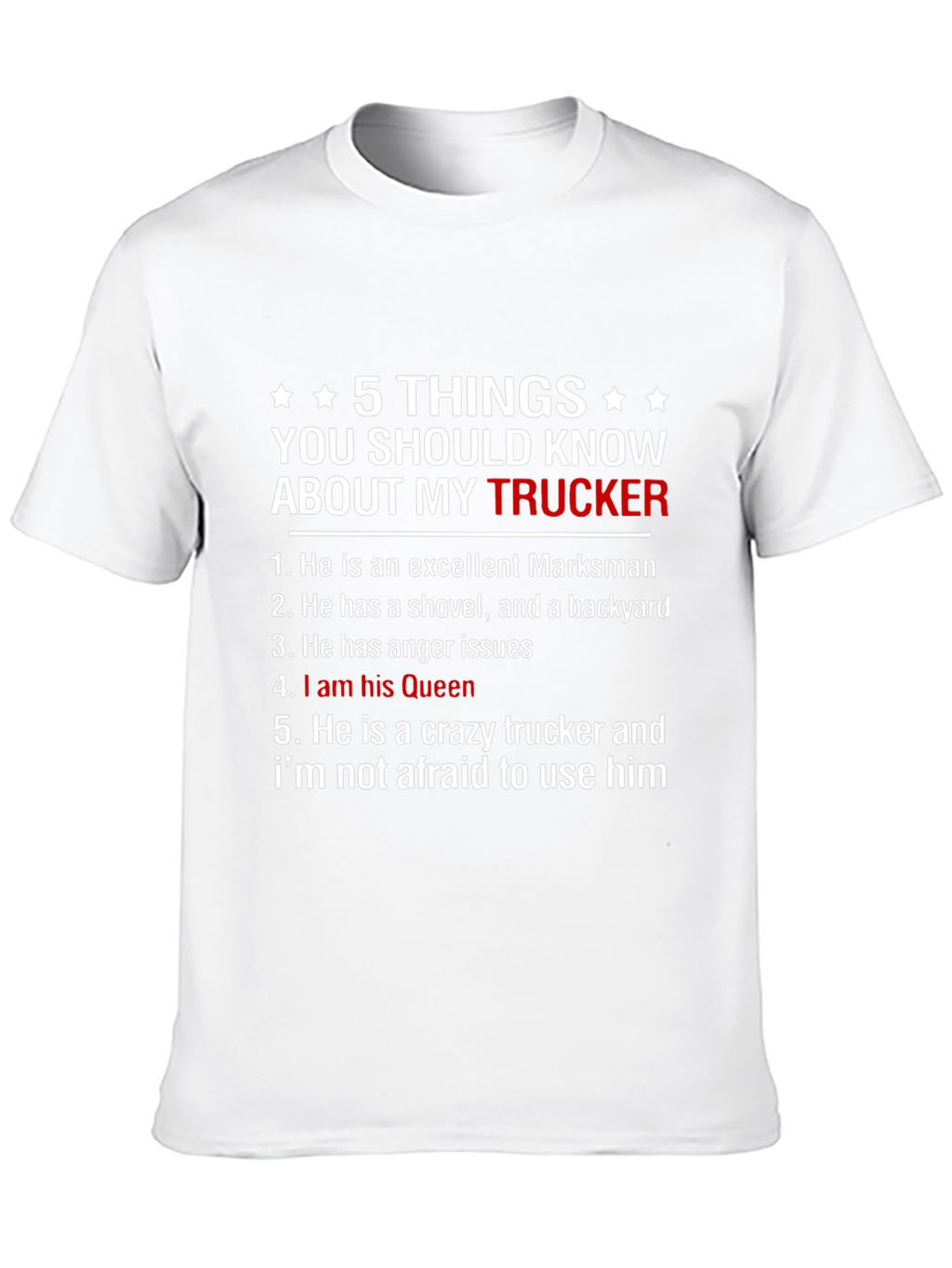 5 Things You Should Know About My Trucker T-Shirt
