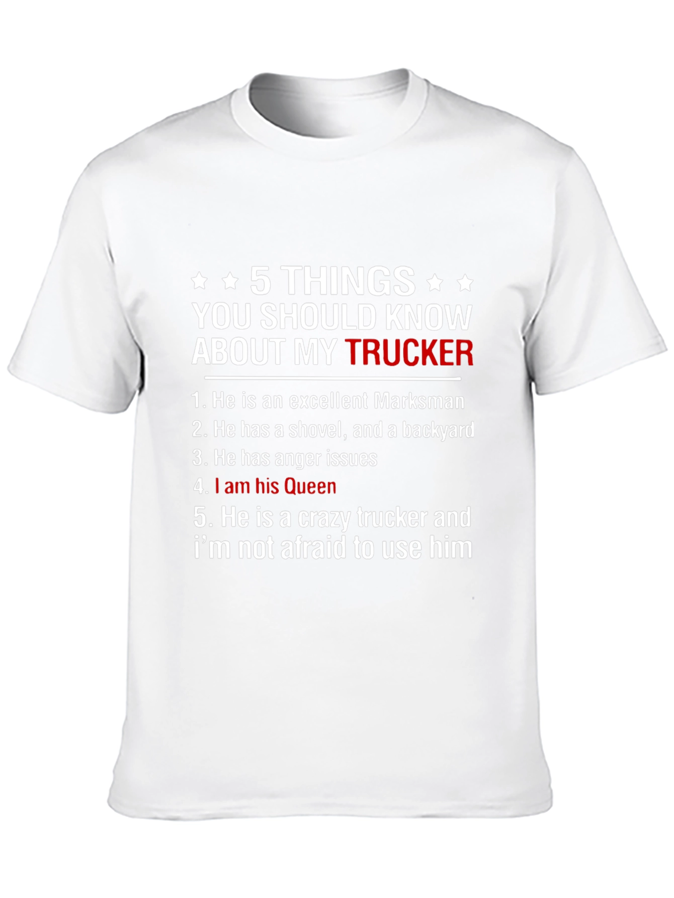5 Things You Should Know About My Trucker T-Shirt