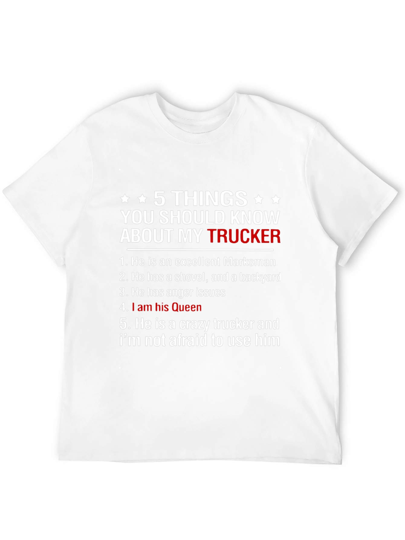 5 Things You Should Know About My Trucker T-Shirt