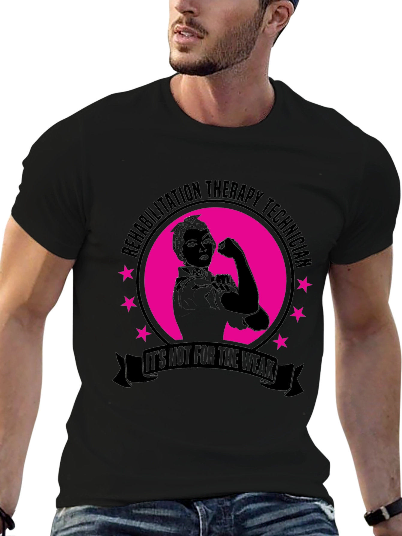 Rehabilitation Therapy Technician T-Shirt - Its Not For The Weak