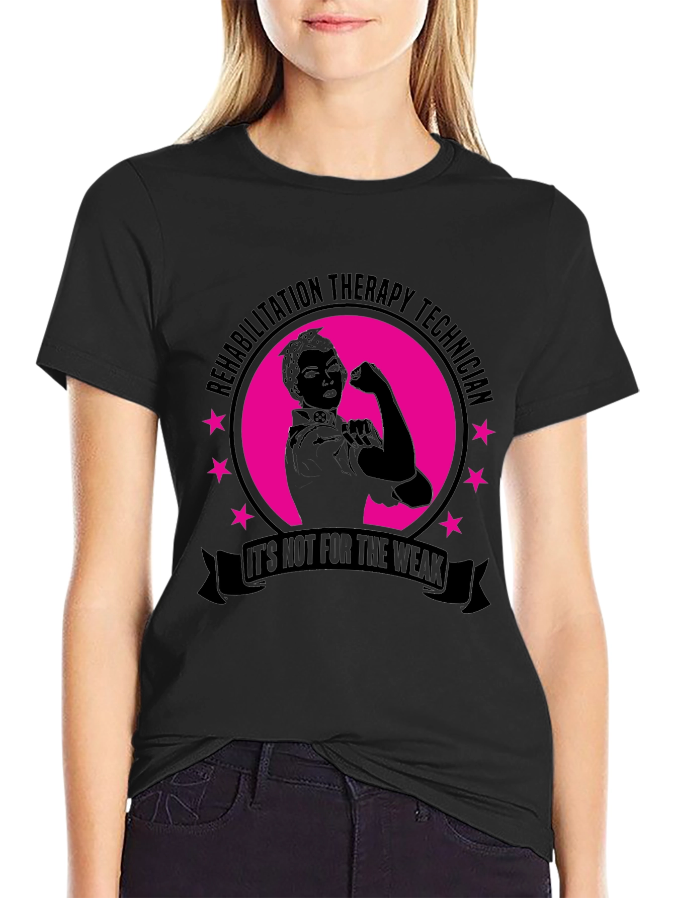 Rehabilitation Therapy Technician T-Shirt - Its Not For The Weak