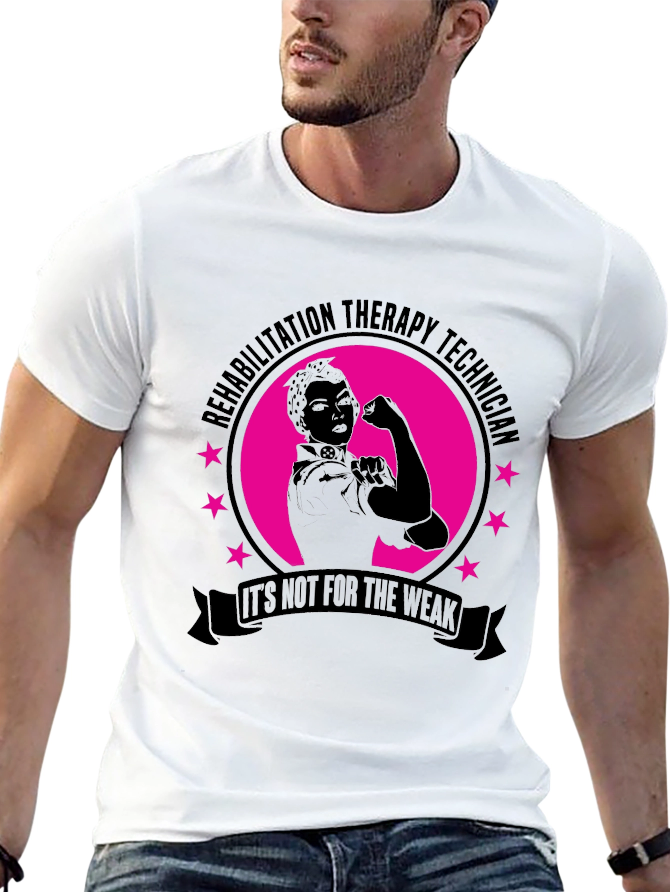 Rehabilitation Therapy Technician T-Shirt - Its Not For The Weak