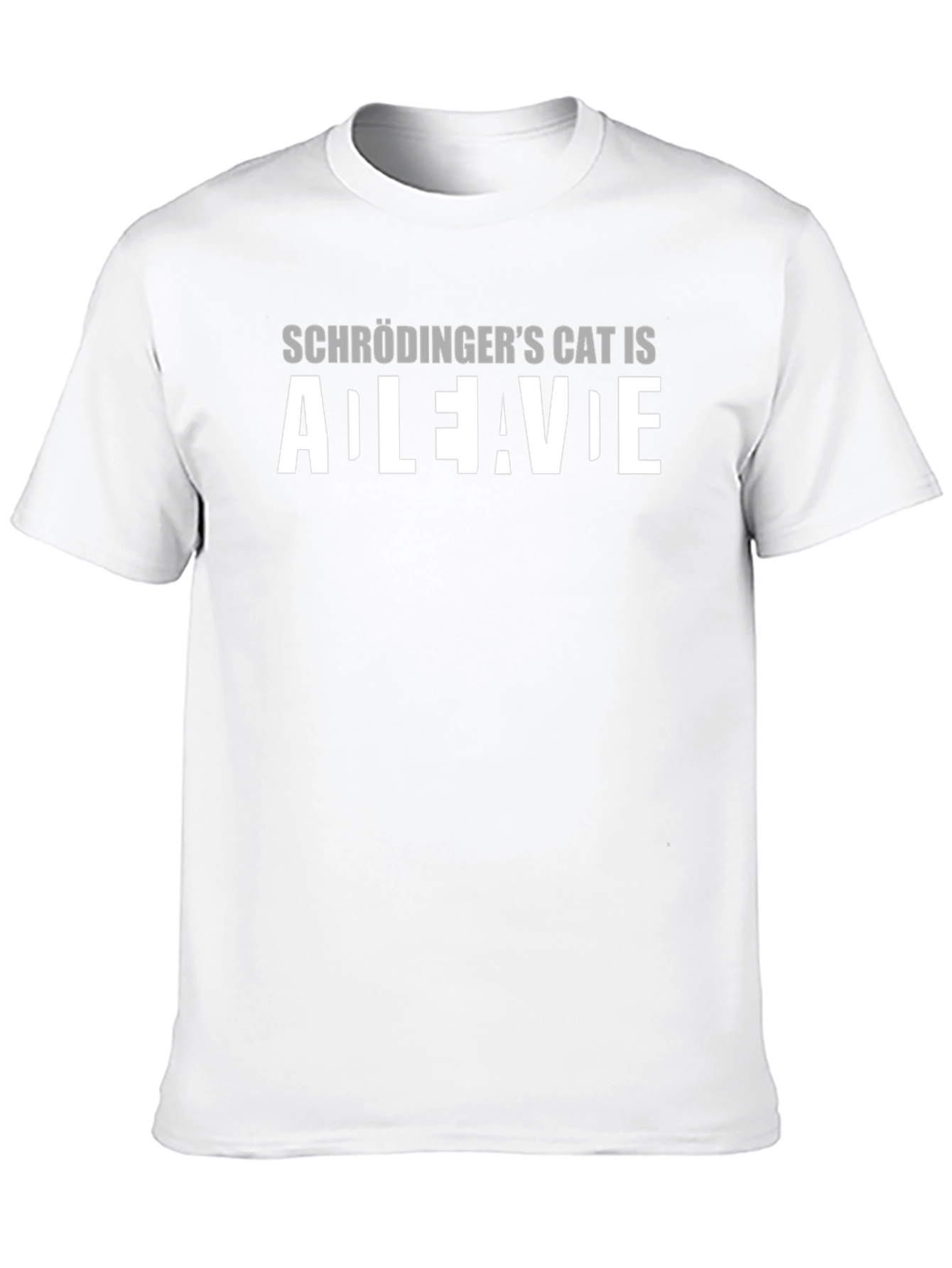 Schrödingers Cat T-Shirt - Alive or Dead?