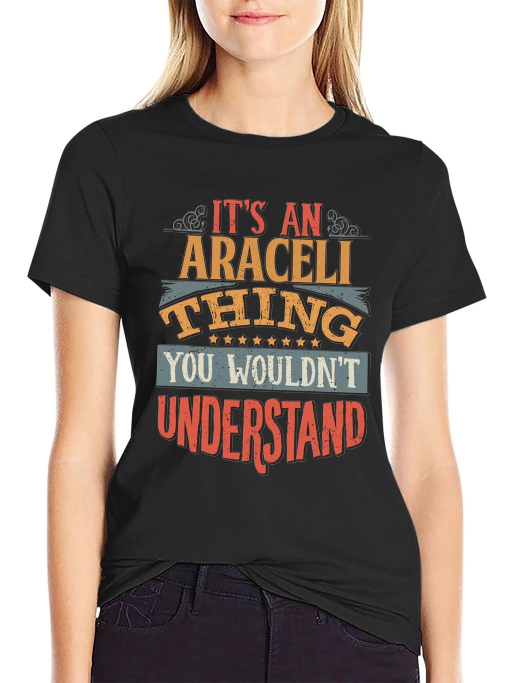 Its An Araceli Thing T-Shirt
