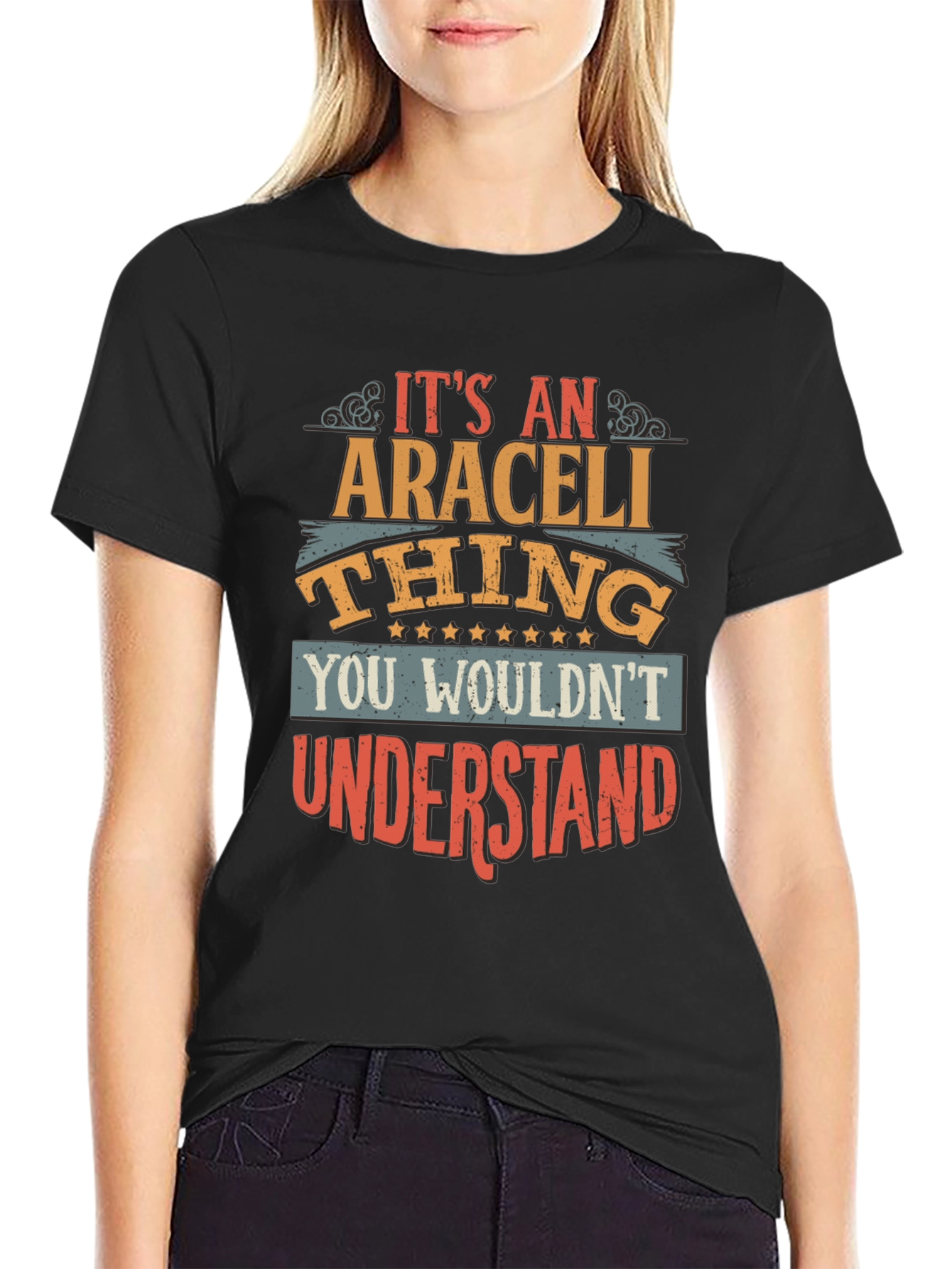 Its An Araceli Thing T-Shirt