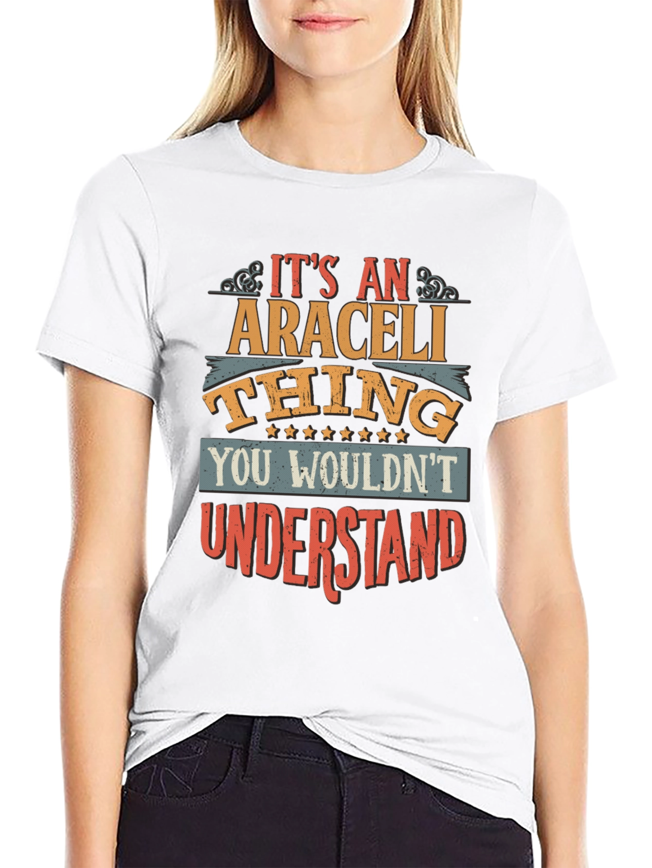 Its An Araceli Thing T-Shirt