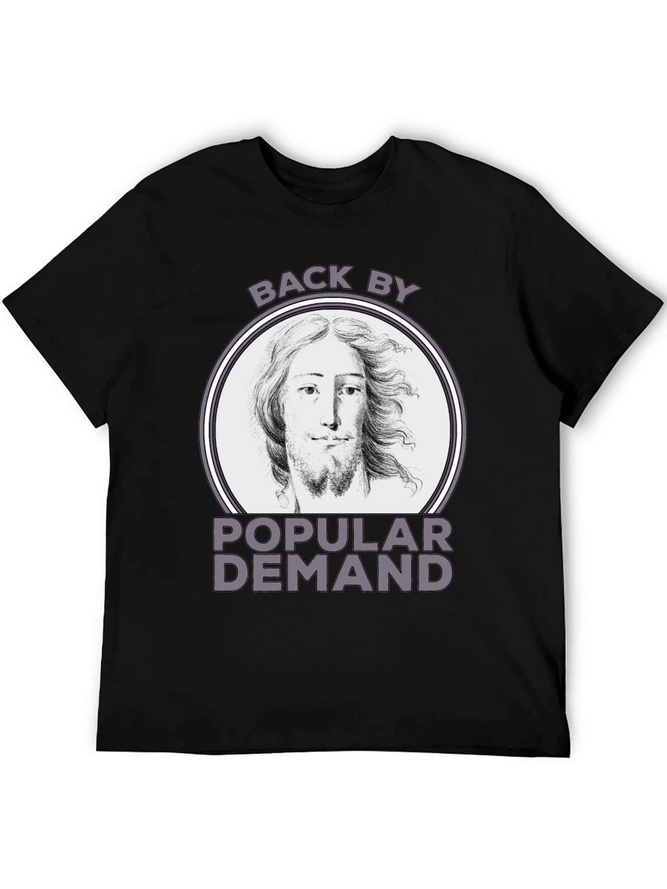 Back By Popular Demand Tee
