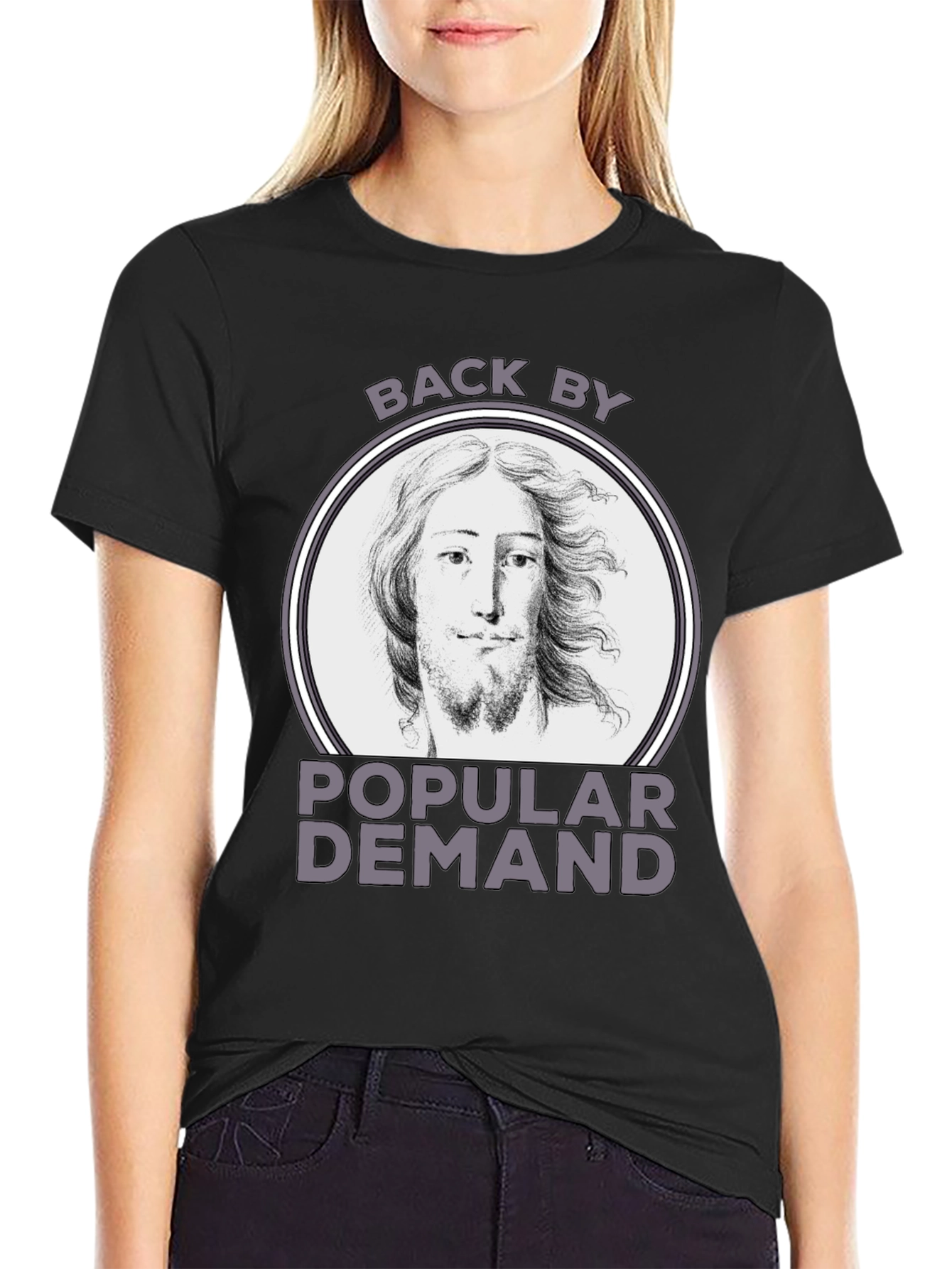 Back By Popular Demand Tee