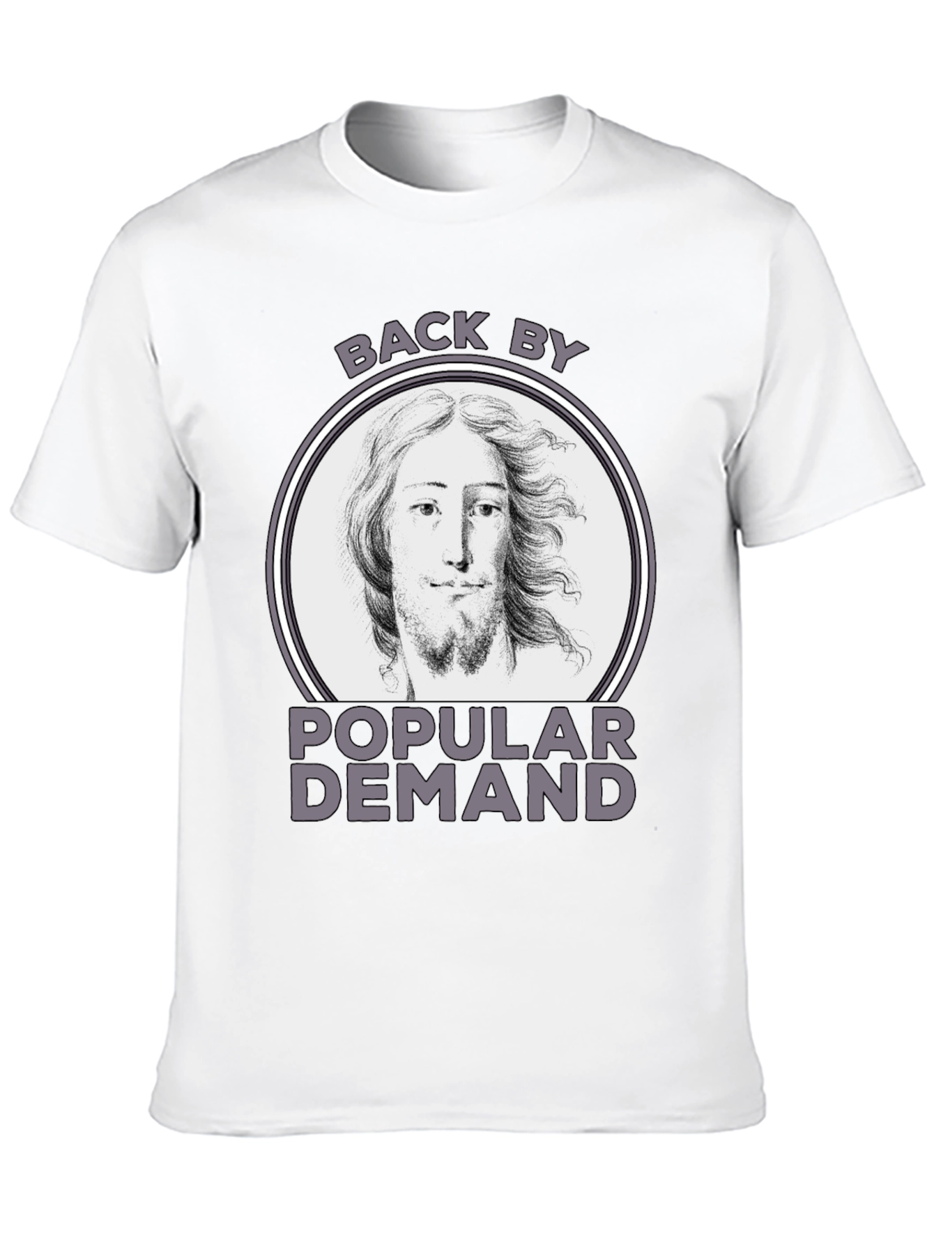 Back By Popular Demand Tee