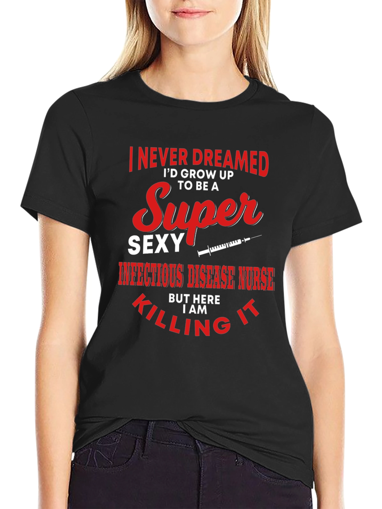 Super Sexy Infectious Disease Nurse Graphic Tee