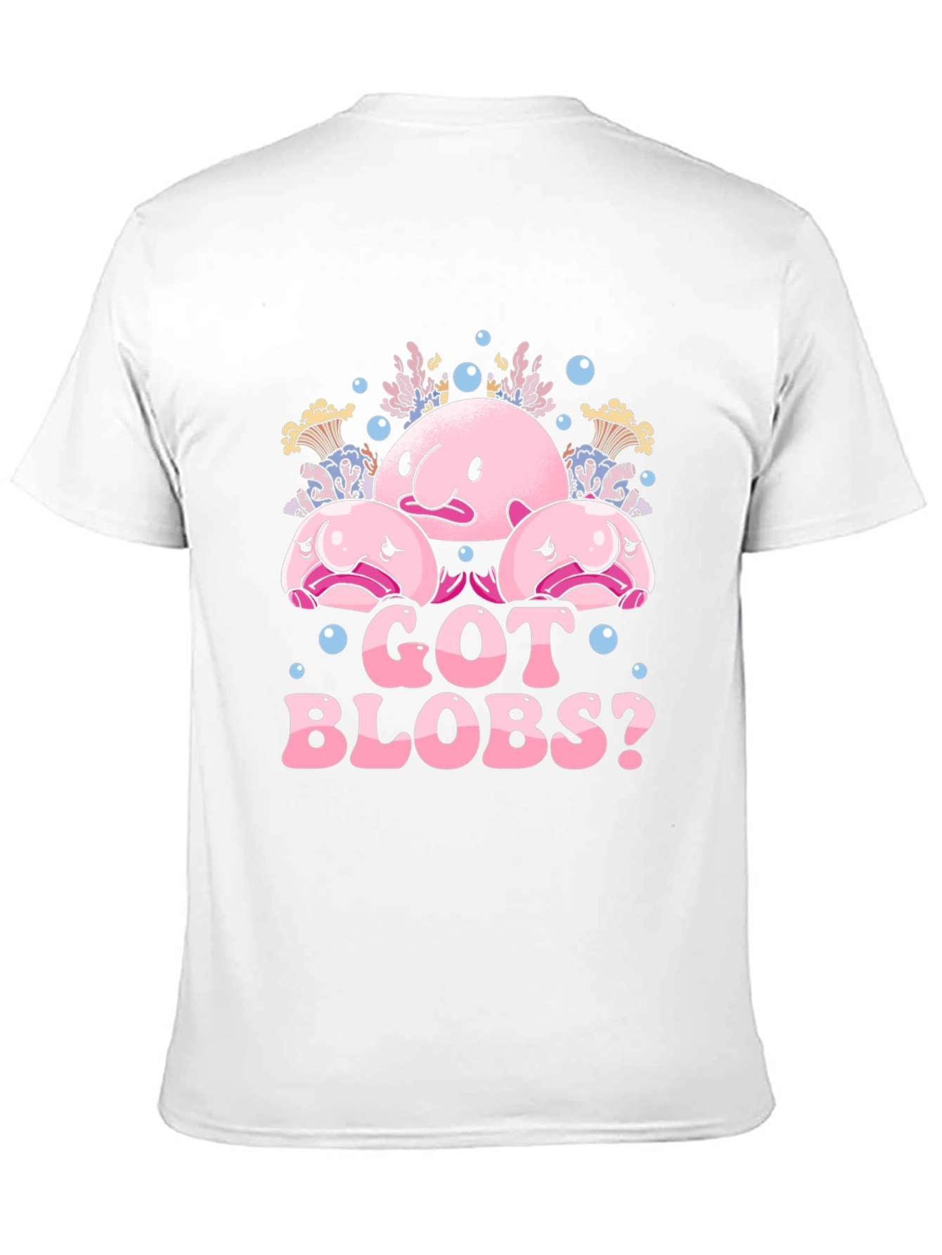Got Blobs? Blobfish Graphic Tee - Soft Cotton