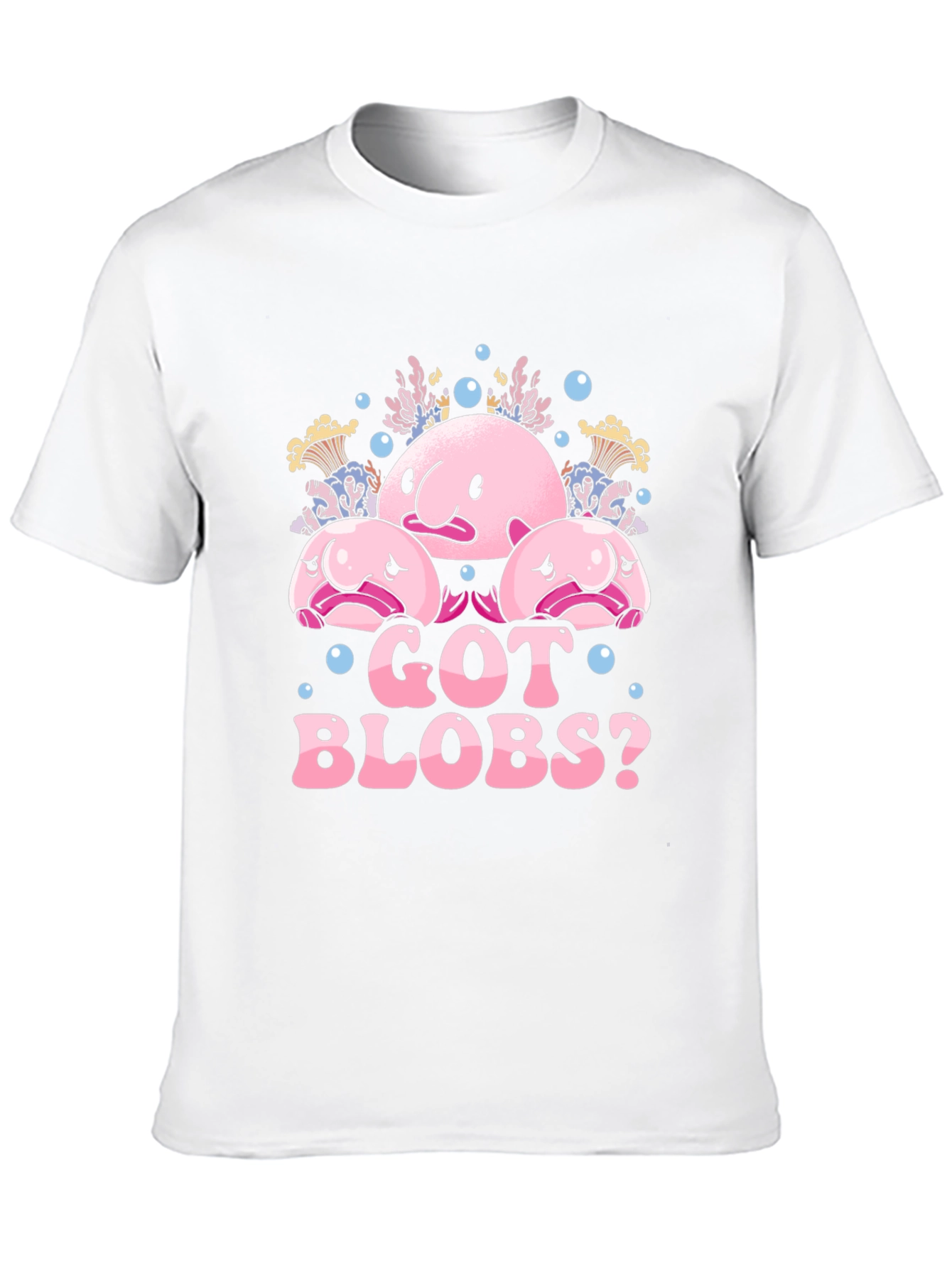 Got Blobs? Blobfish Graphic Tee - Soft Cotton