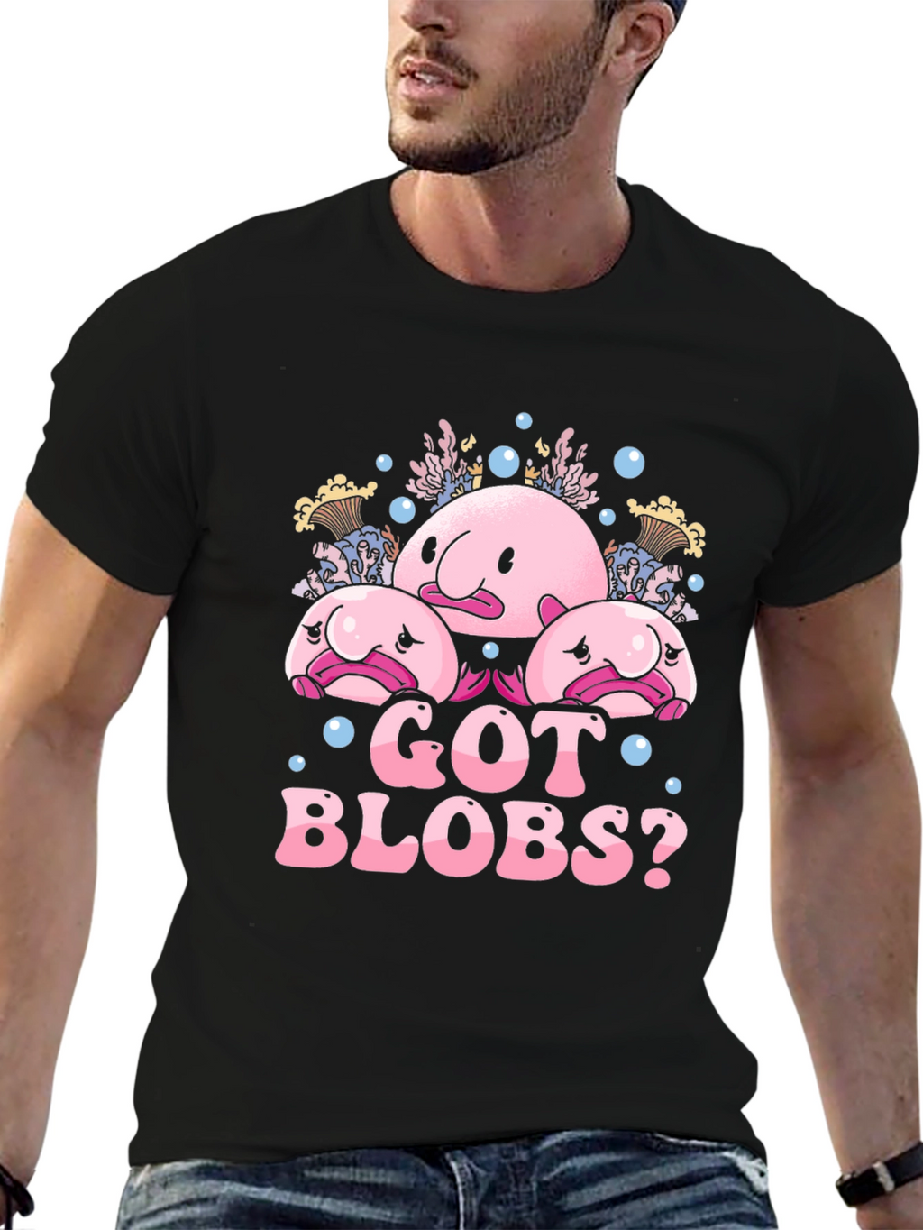Got Blobs? Blobfish Graphic Tee - Soft Cotton
