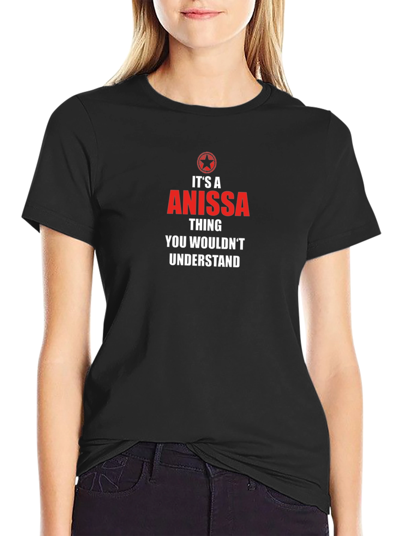 Anissa Thing - You Wouldnt Understand T-Shirt