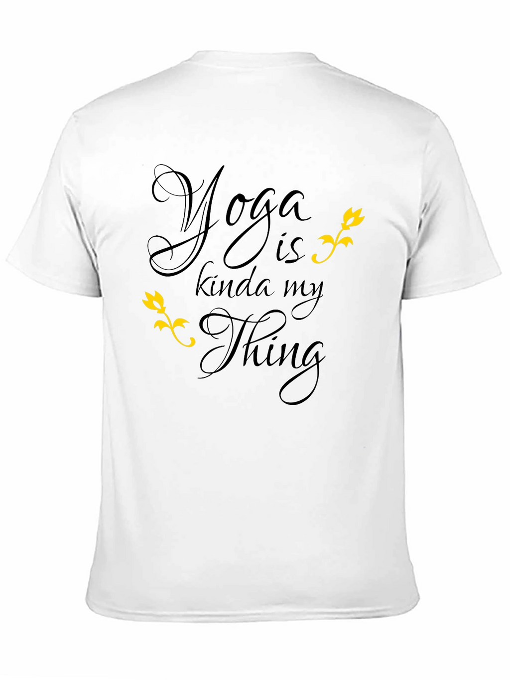 Yoga is Kinda My Thing T-Shirt Black Graphic Tee