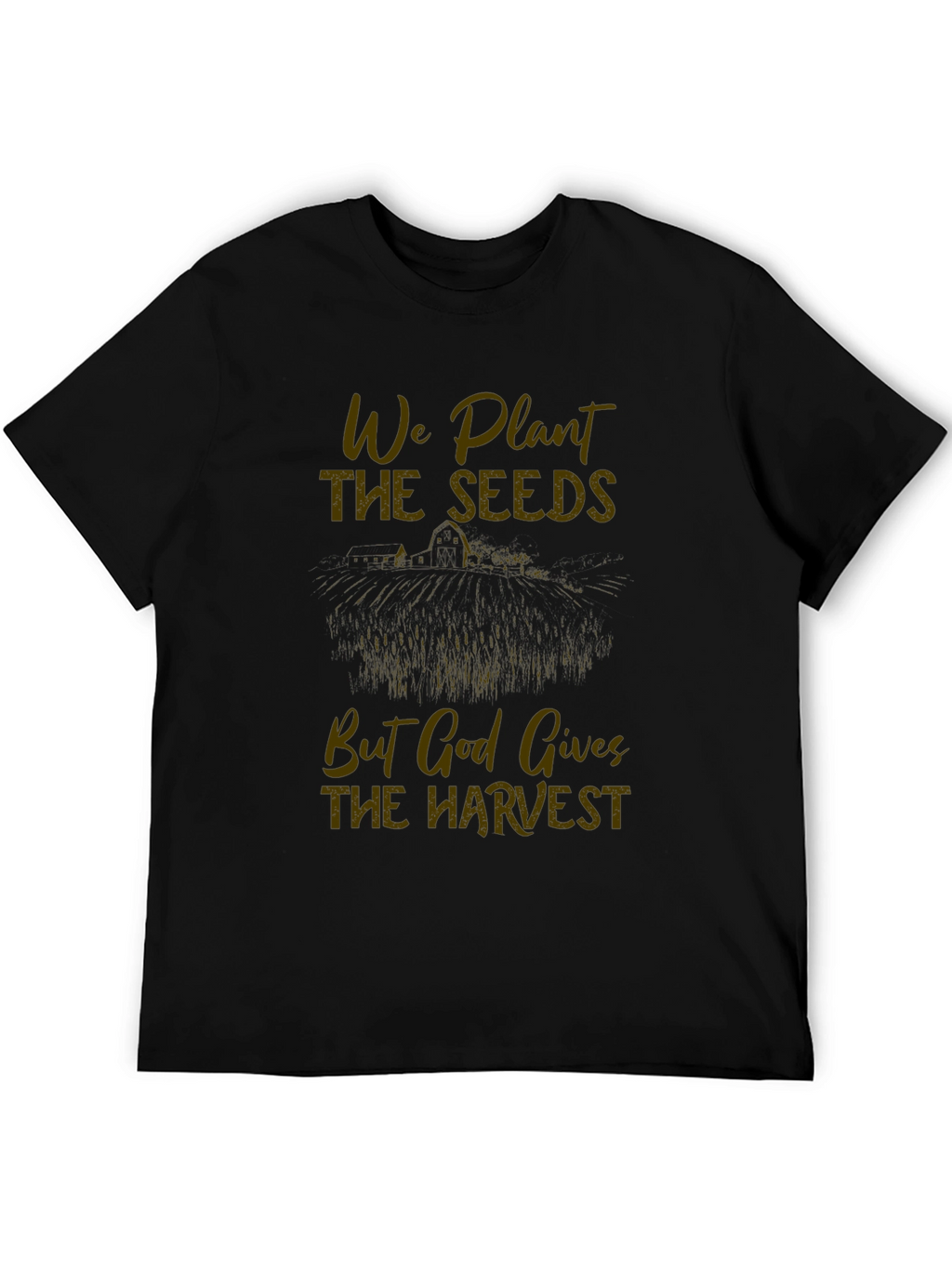 We Plant The Seeds T-Shirt