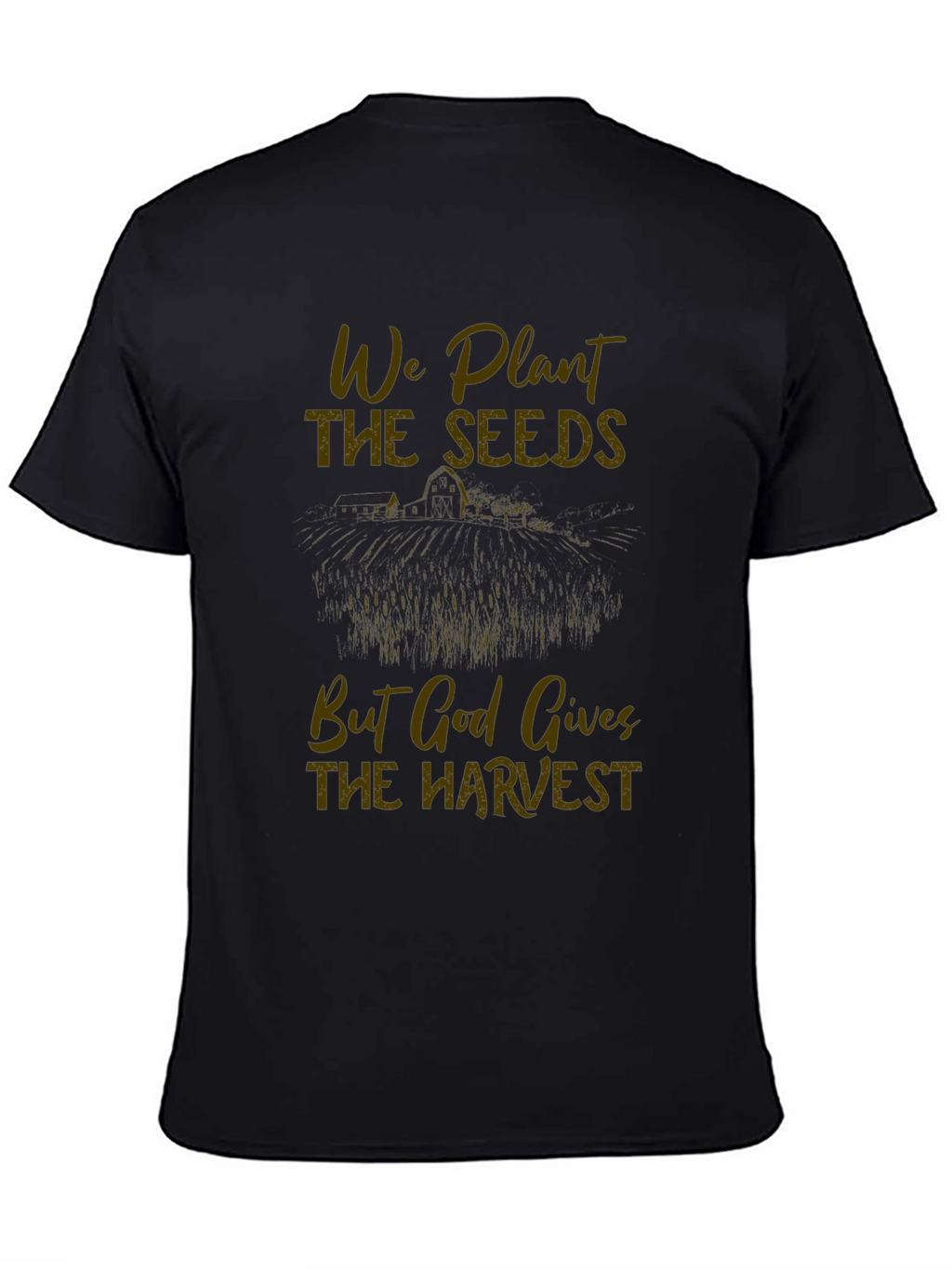 We Plant The Seeds T-Shirt