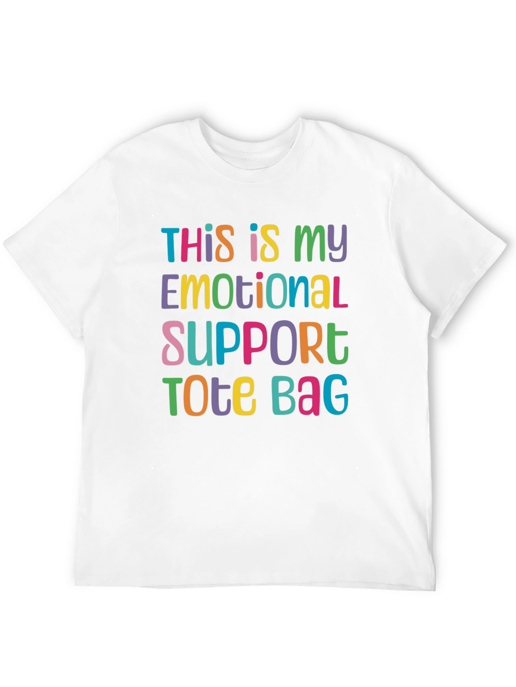 Emotional Support Tote Bag T-Shirt