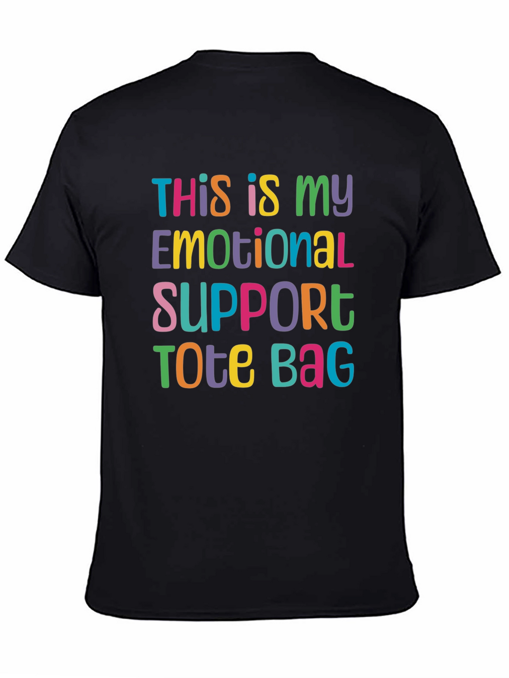 Emotional Support Tote Bag T-Shirt