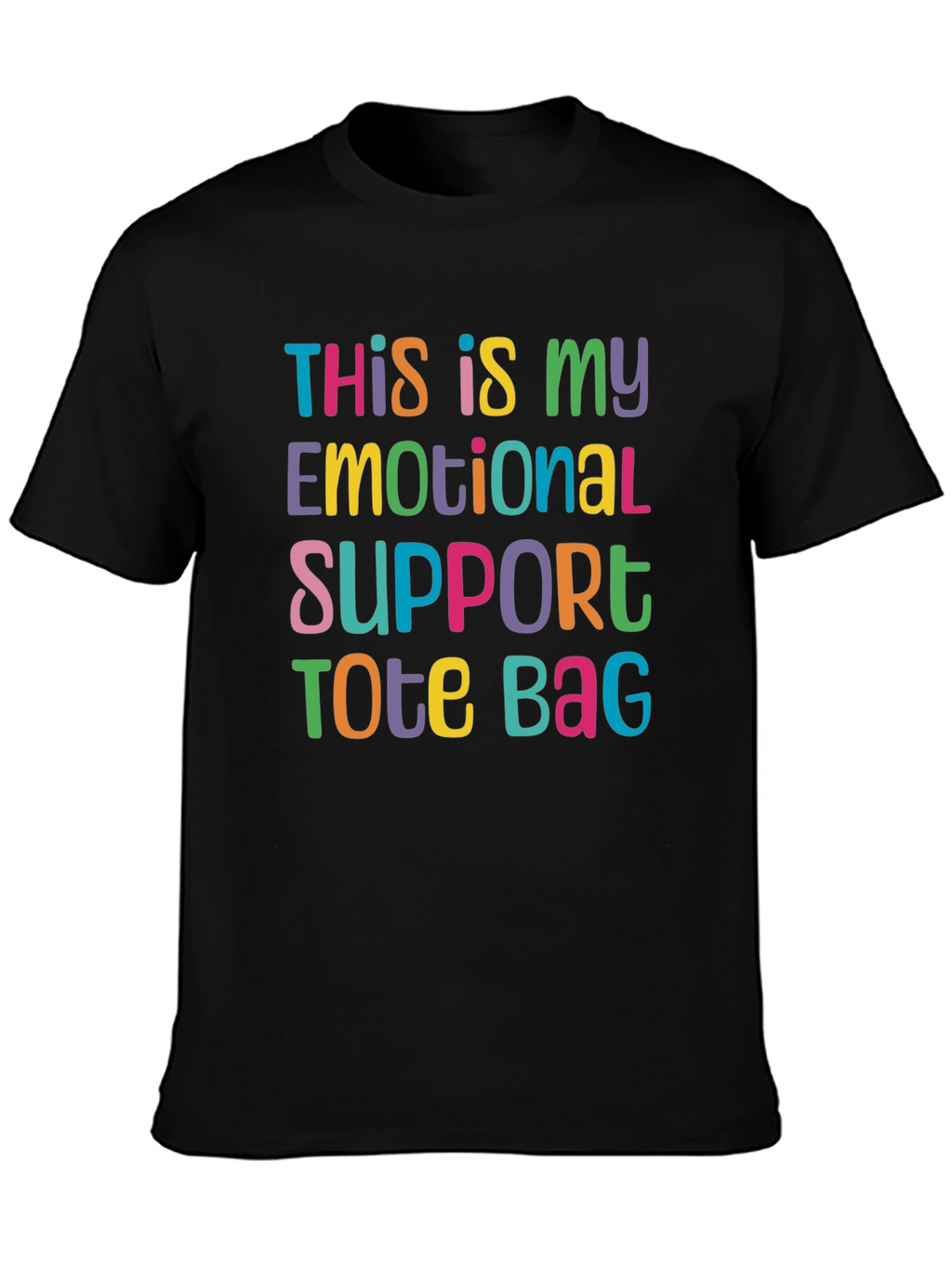 Emotional Support Tote Bag T-Shirt