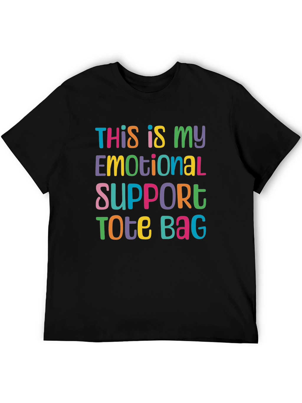 Emotional Support Tote Bag T-Shirt