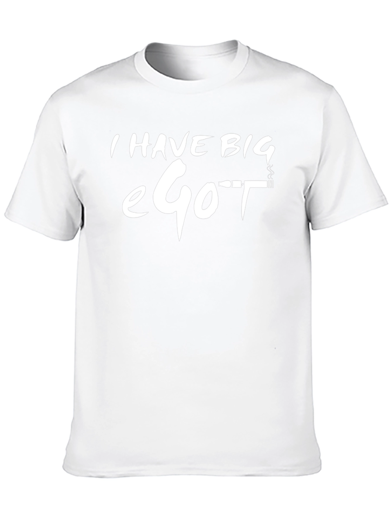 I Have Big eGo T-Shirt - Funny Graphic Tee