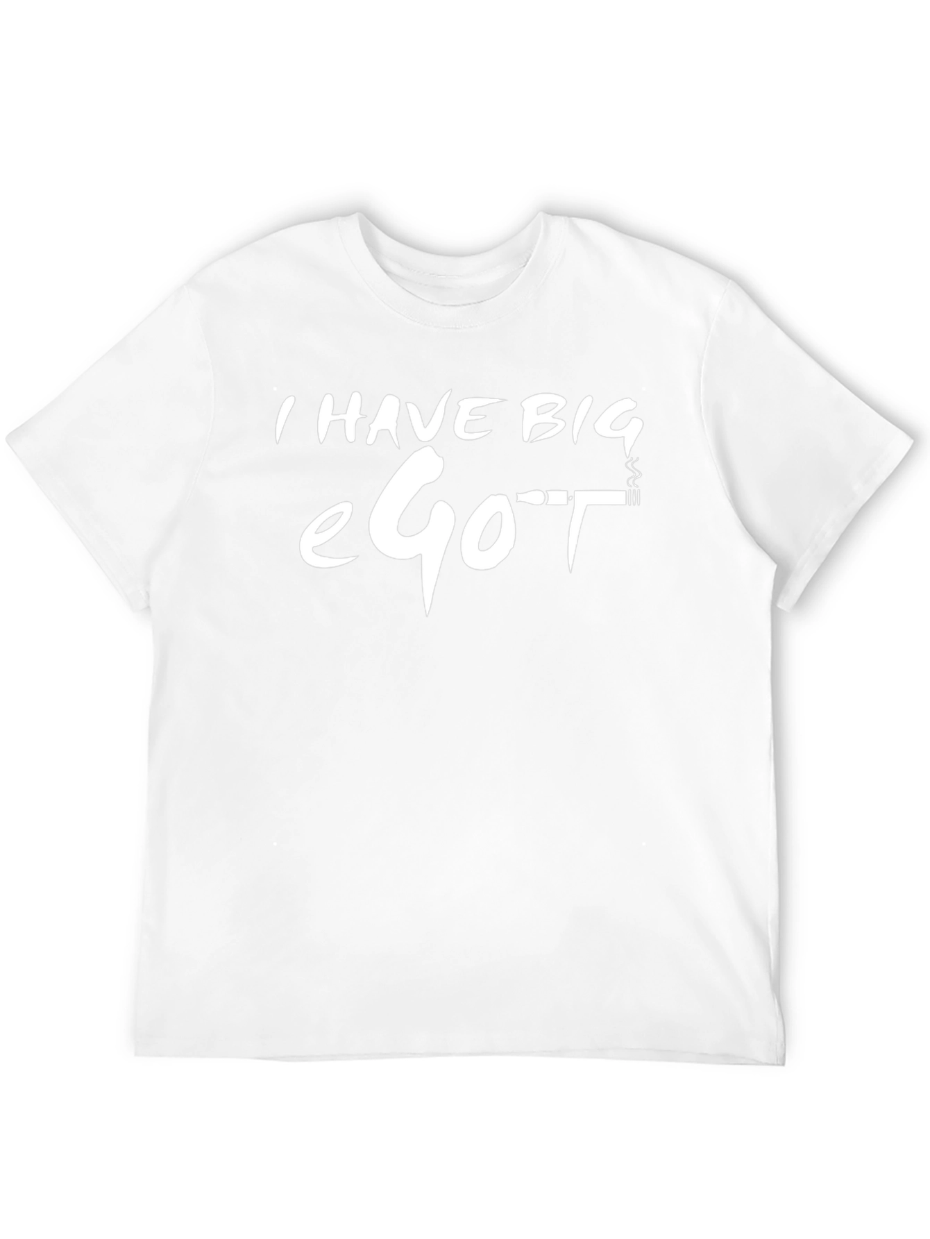 I Have Big eGo T-Shirt - Funny Graphic Tee