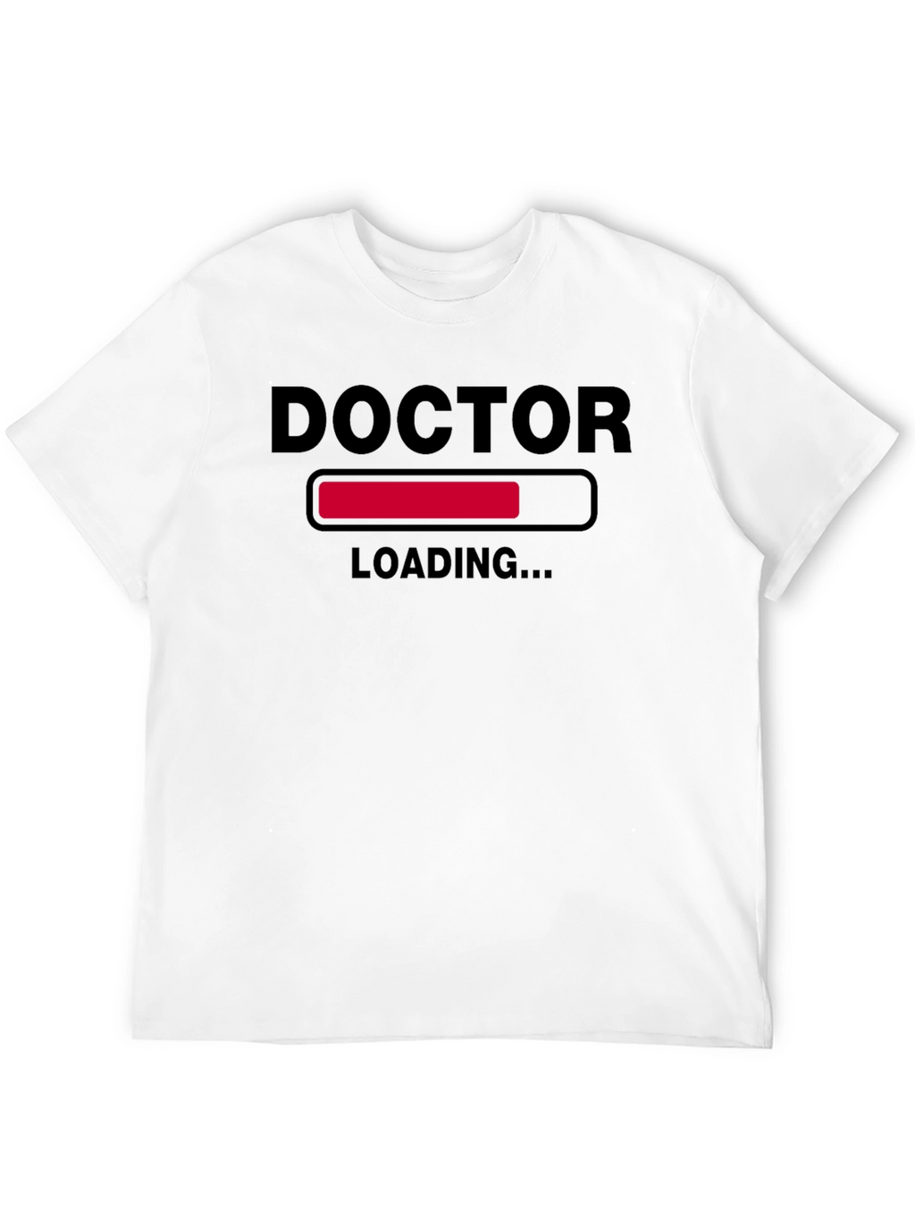 Doctor Loading Funny T-Shirt