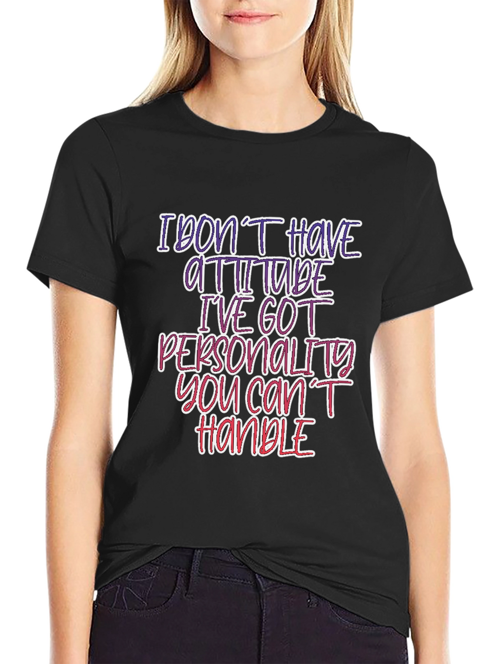 Sarcastic Statement T-Shirt: Personality You Cant Handle