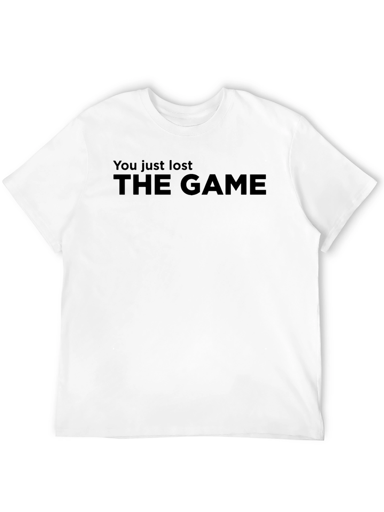 You Lost The Game - Novelty T-Shirt