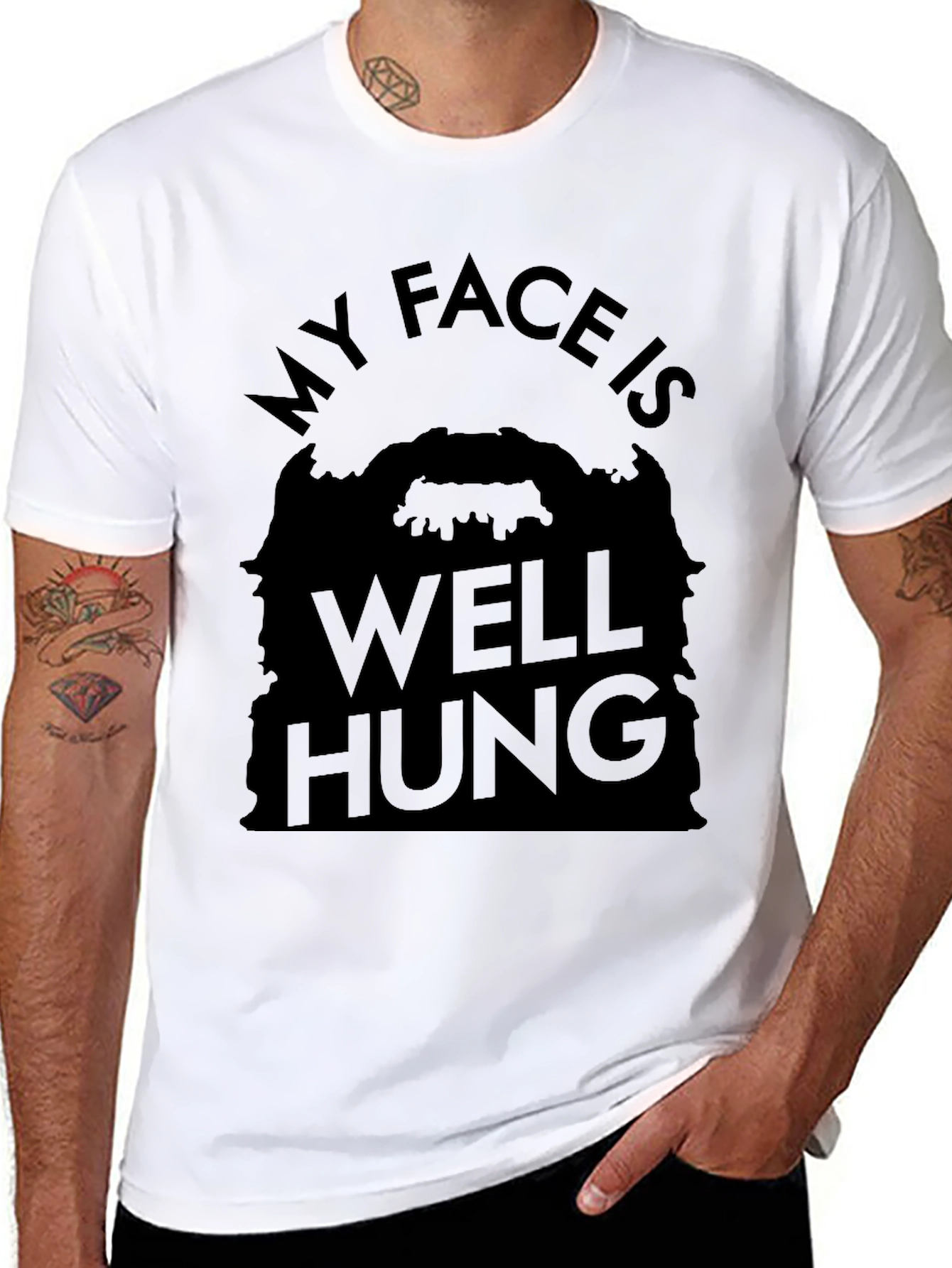 My Face Is Well Hung Funny T-Shirt