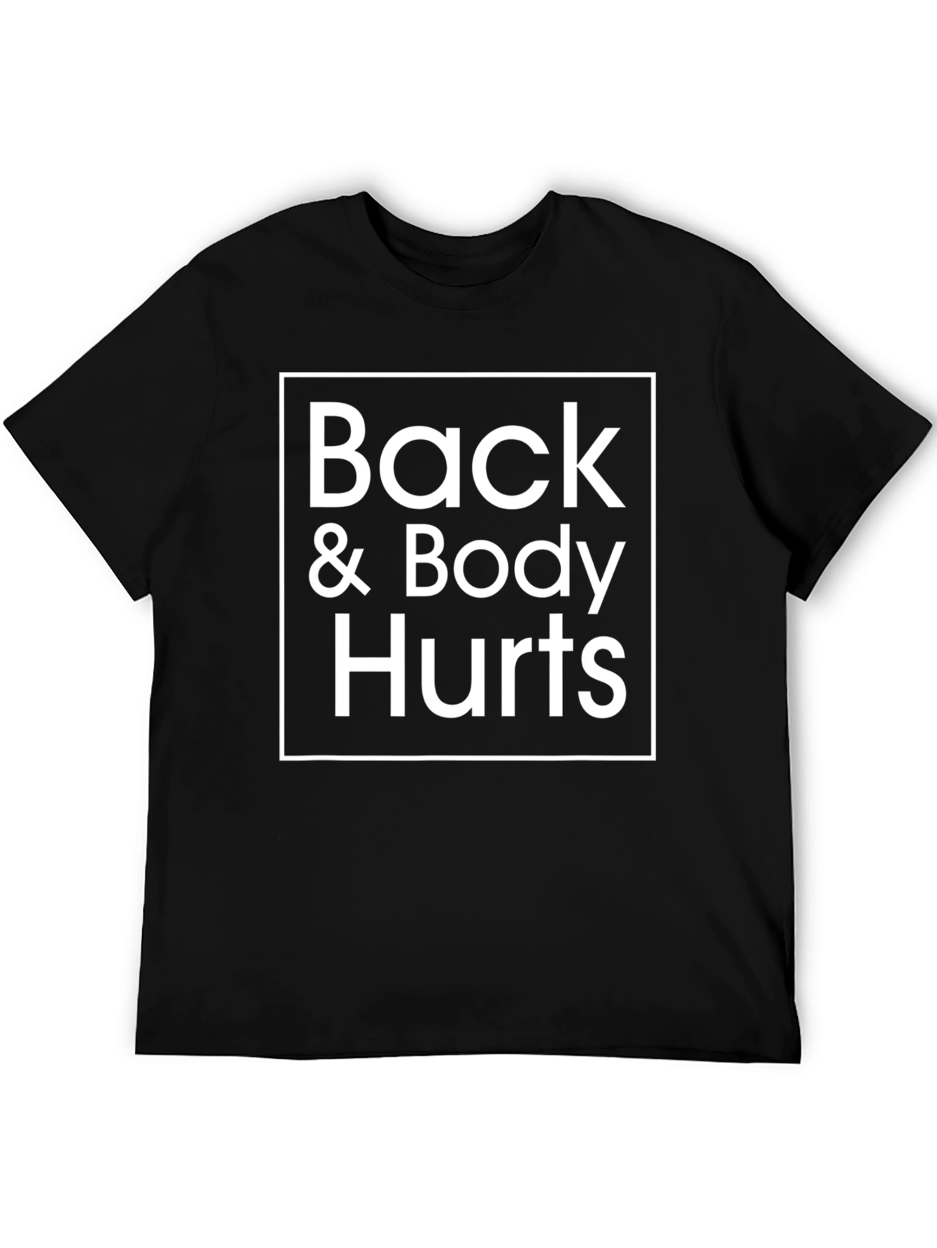 Back & Body Hurts Graphic Tee - Black Casual T-Shirt