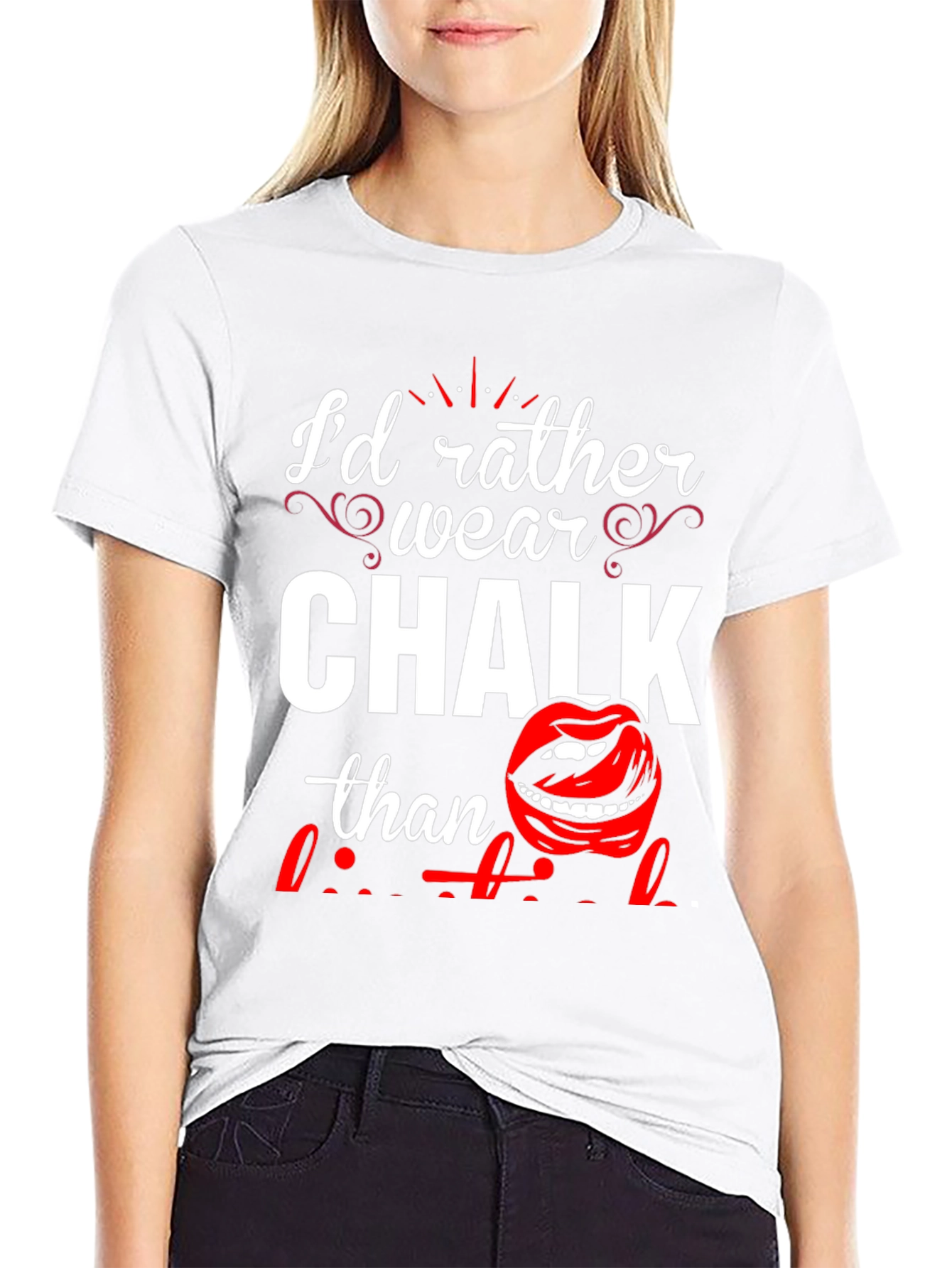 Id Rather Wear Chalk T-Shirt