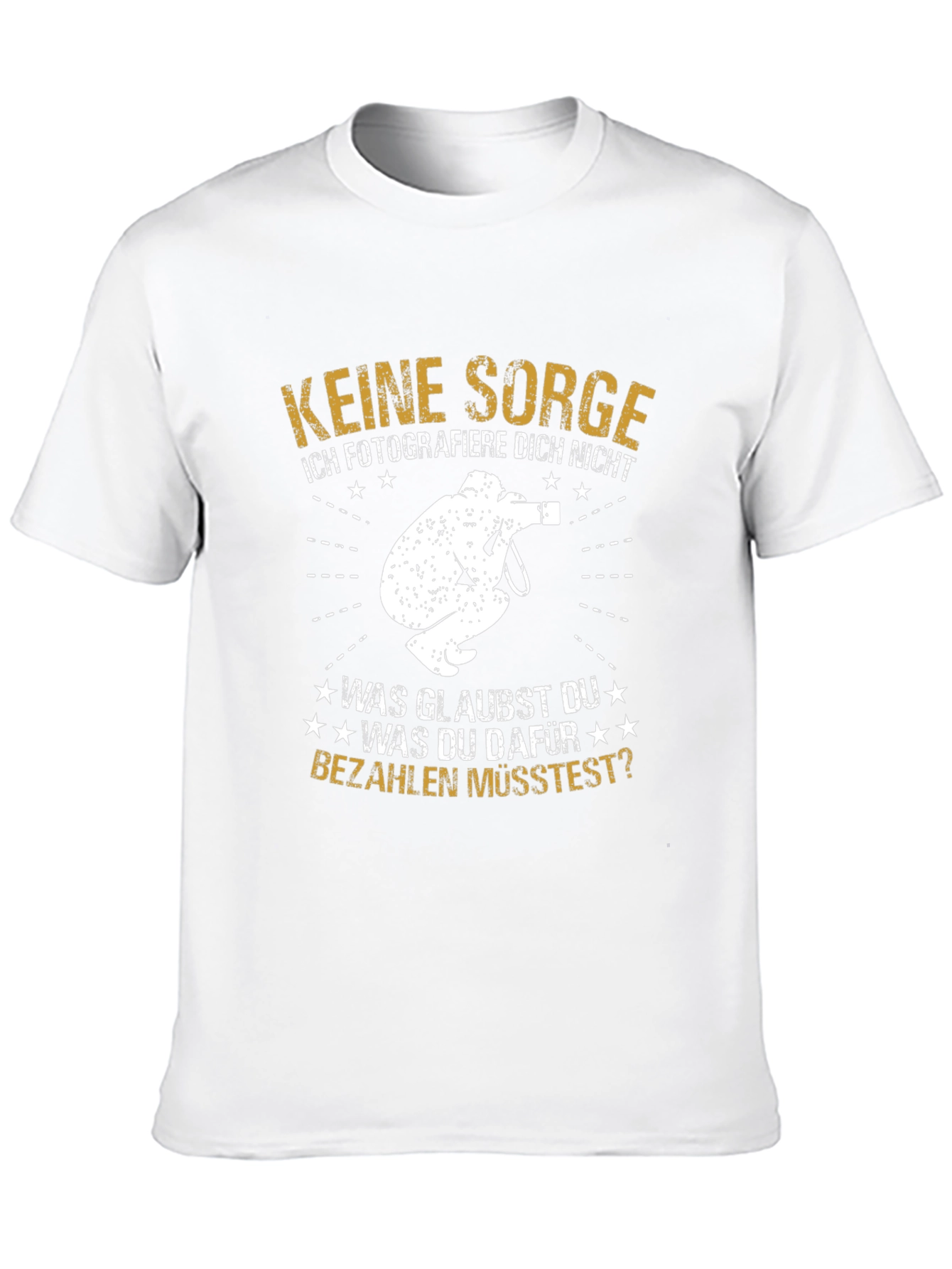 Funny Photographer T-Shirt: Keine Sorge German Humor Tee