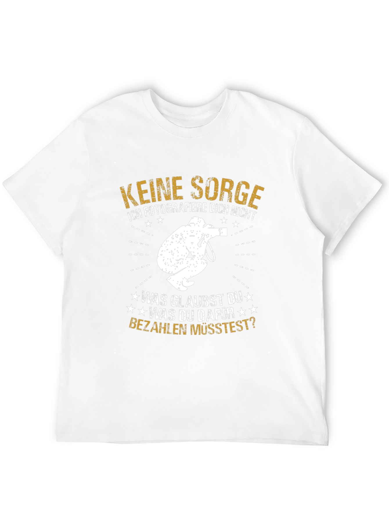 Funny Photographer T-Shirt: Keine Sorge German Humor Tee