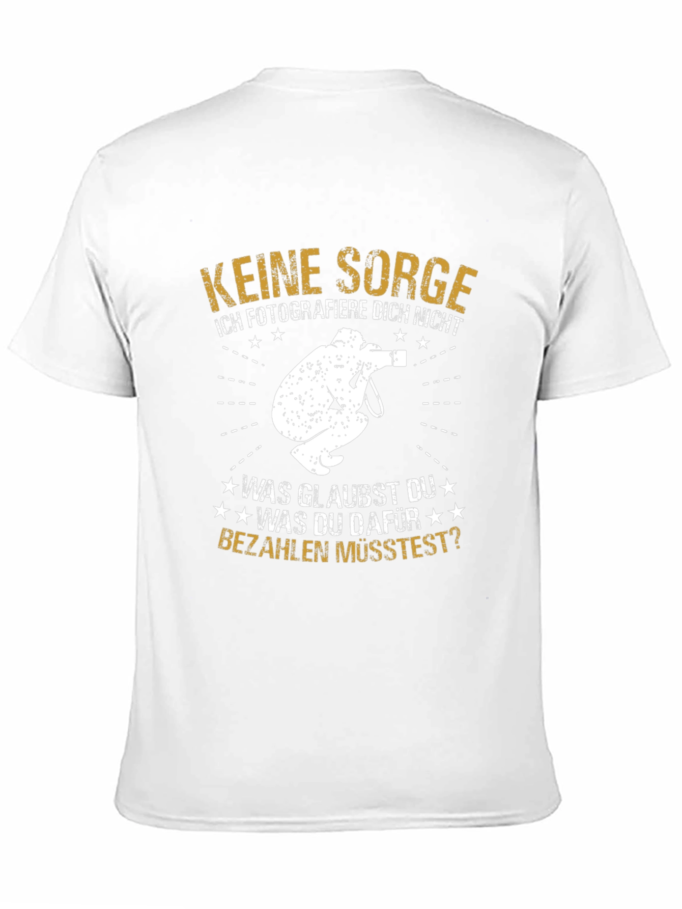 Funny Photographer T-Shirt: Keine Sorge German Humor Tee