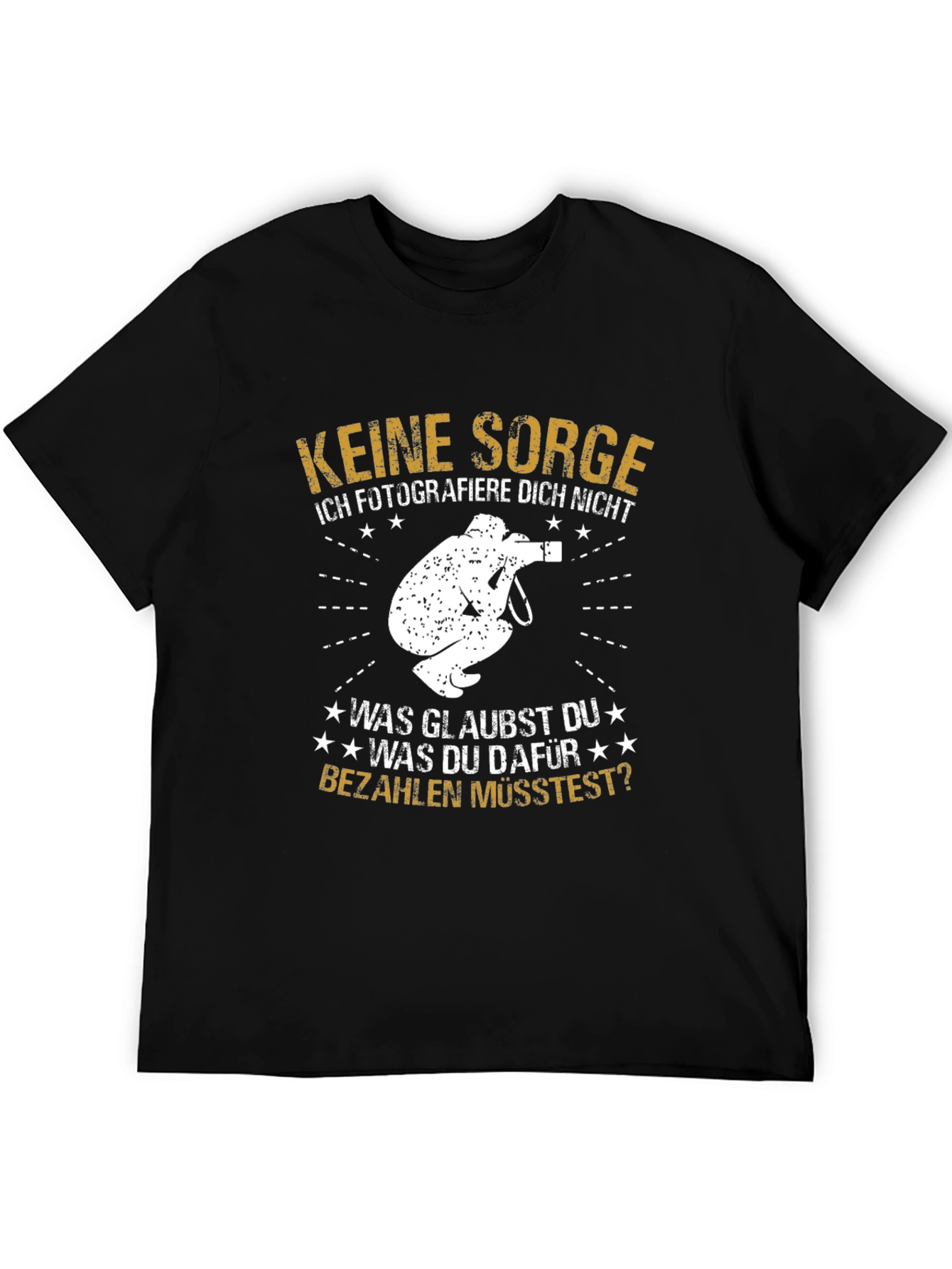 Funny Photographer T-Shirt: Keine Sorge German Humor Tee