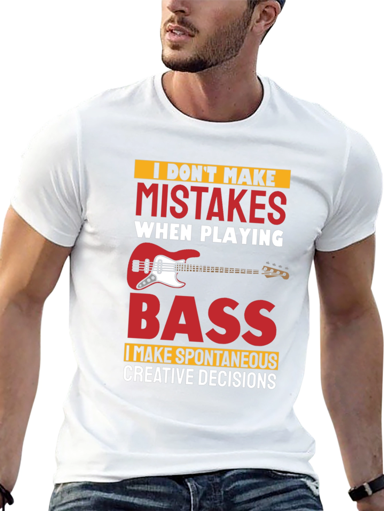 Funny Bass Player T-Shirt - No Mistakes Creative Decisions