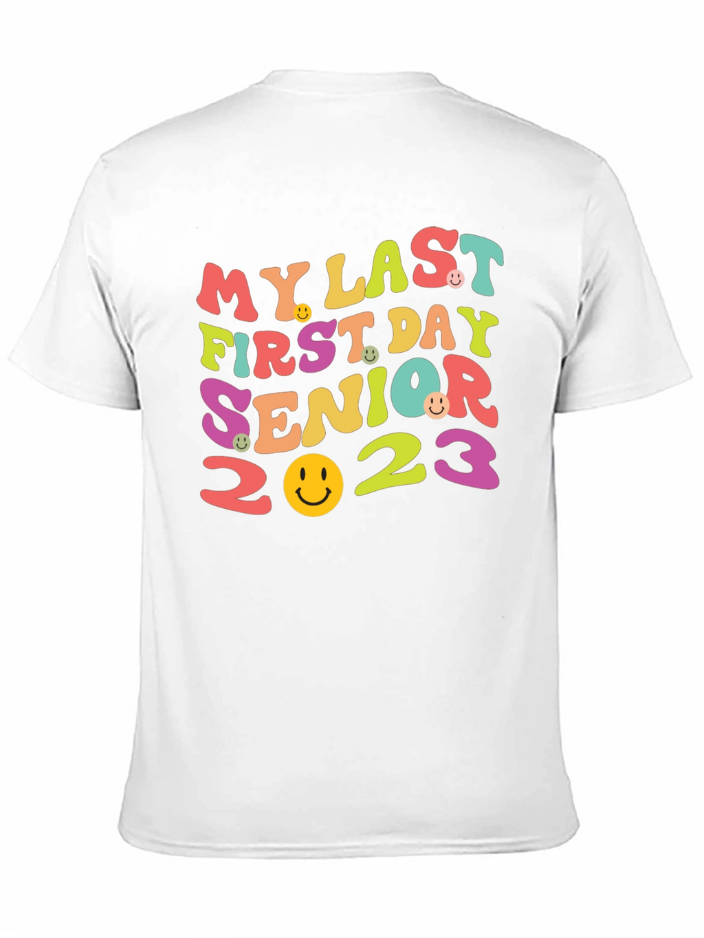 Senior 2023 Last Day First Day T-Shirt
