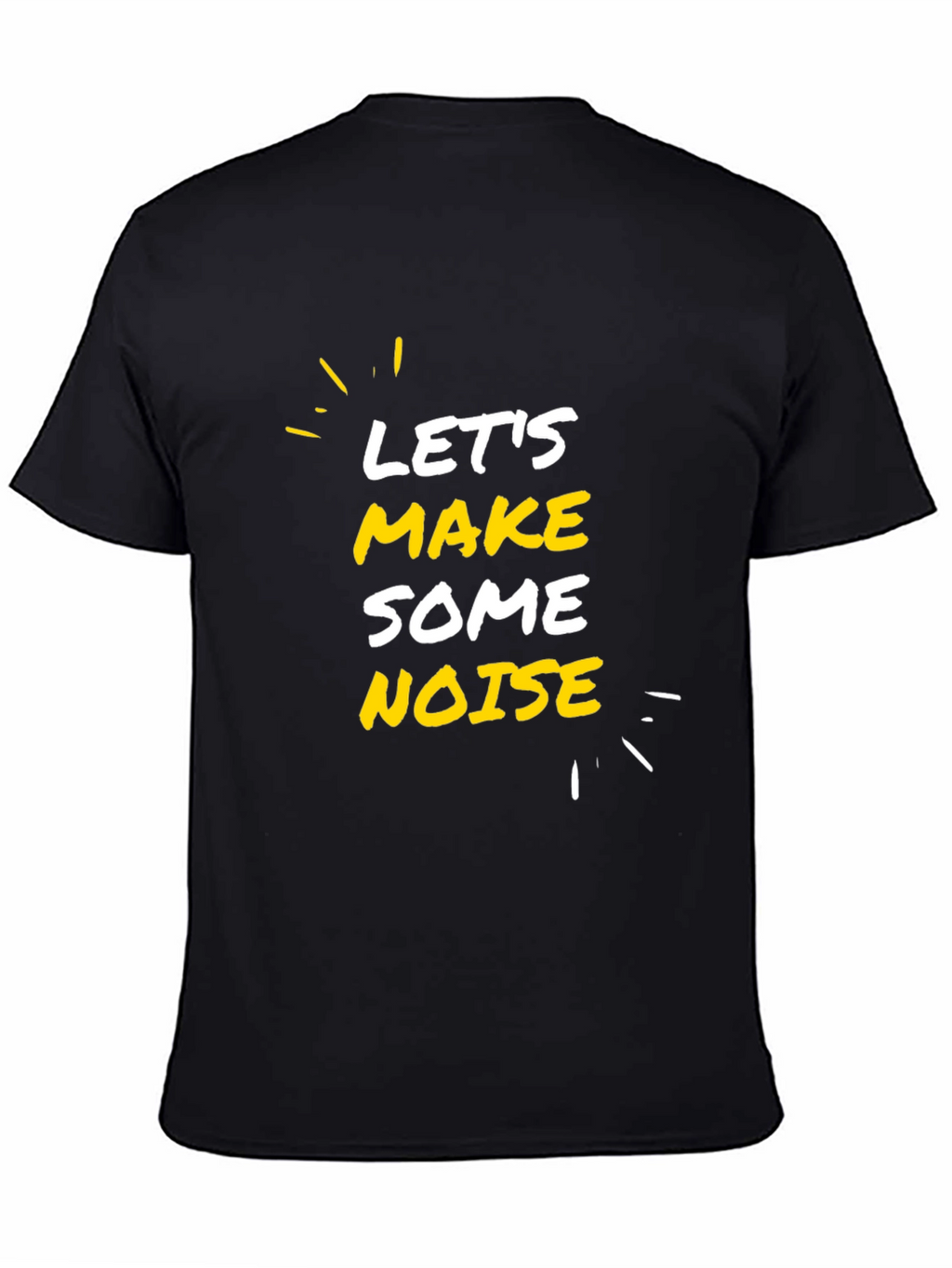 Lets Make Some Noise Black Graphic Tee