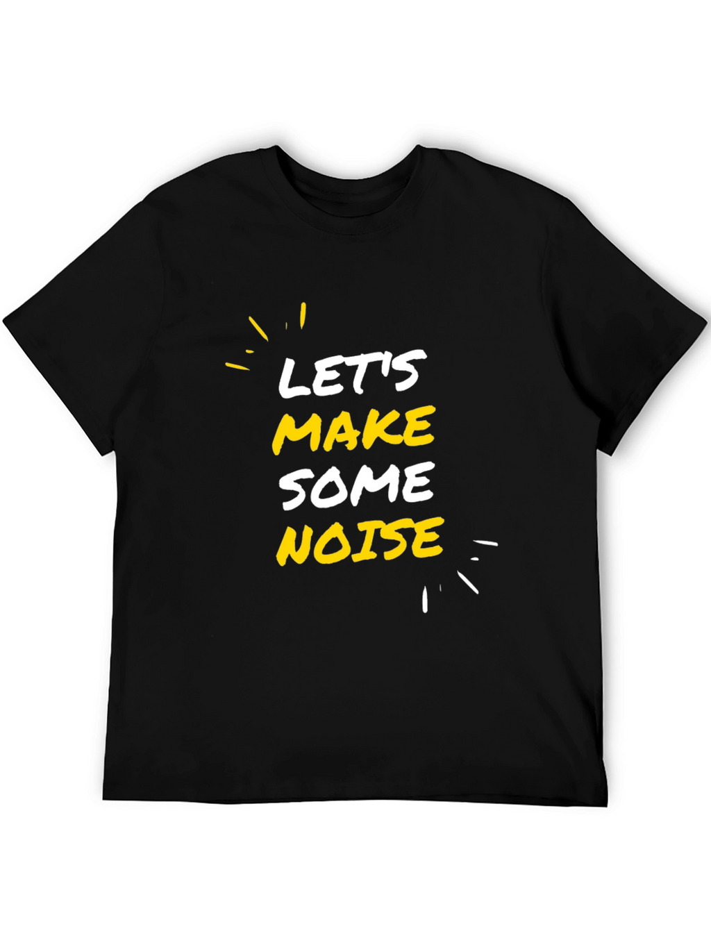 Lets Make Some Noise Black Graphic Tee