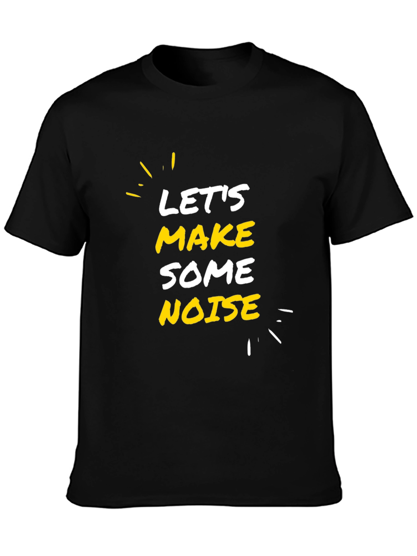 Lets Make Some Noise Black Graphic Tee