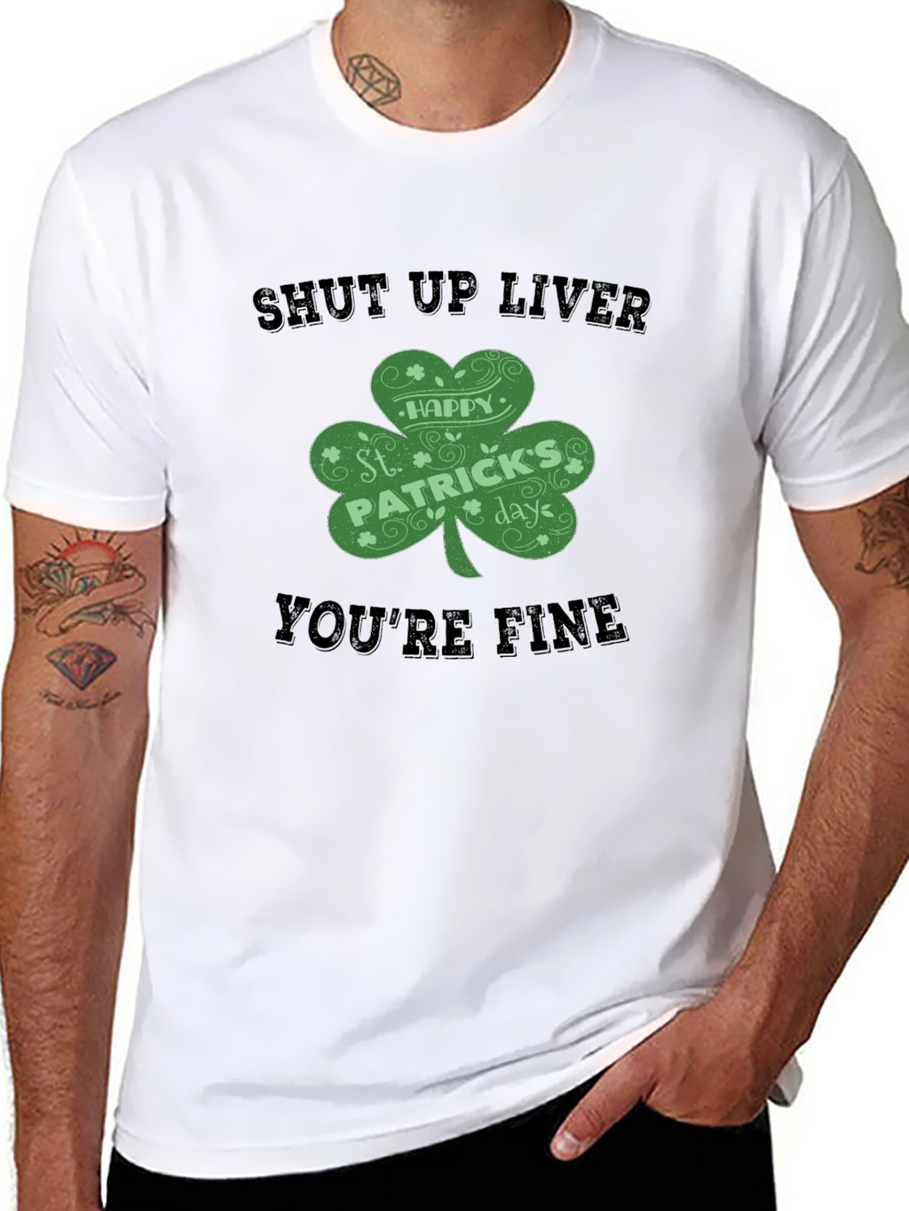 St. Patricks Day Shut Up Liver T-Shirt
