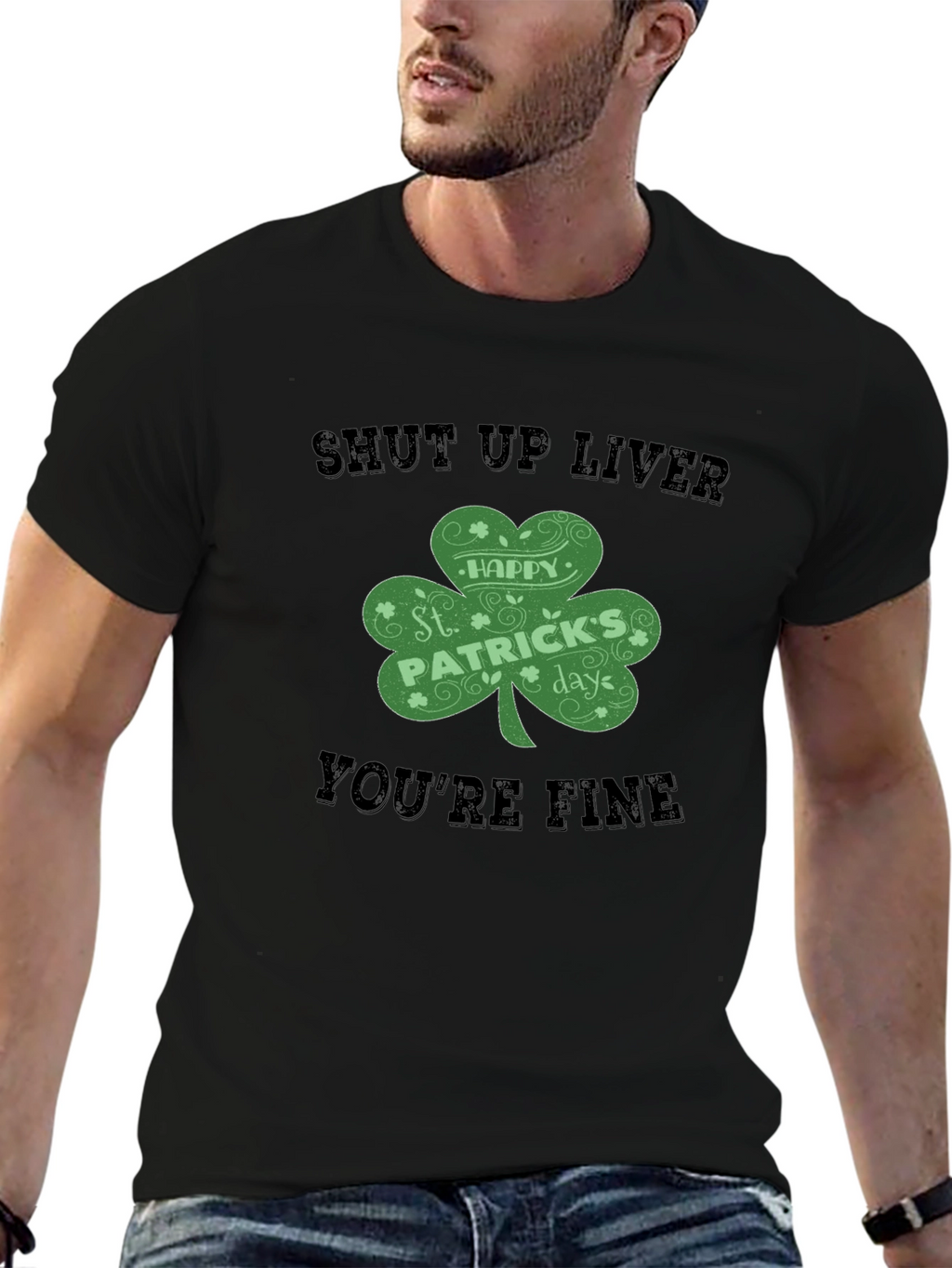 St. Patricks Day Shut Up Liver T-Shirt