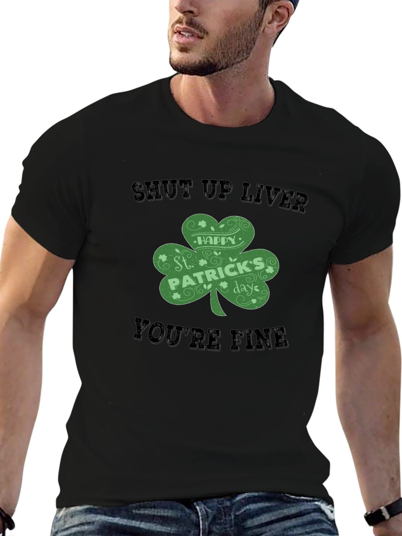 St. Patricks Day Shut Up Liver T-Shirt
