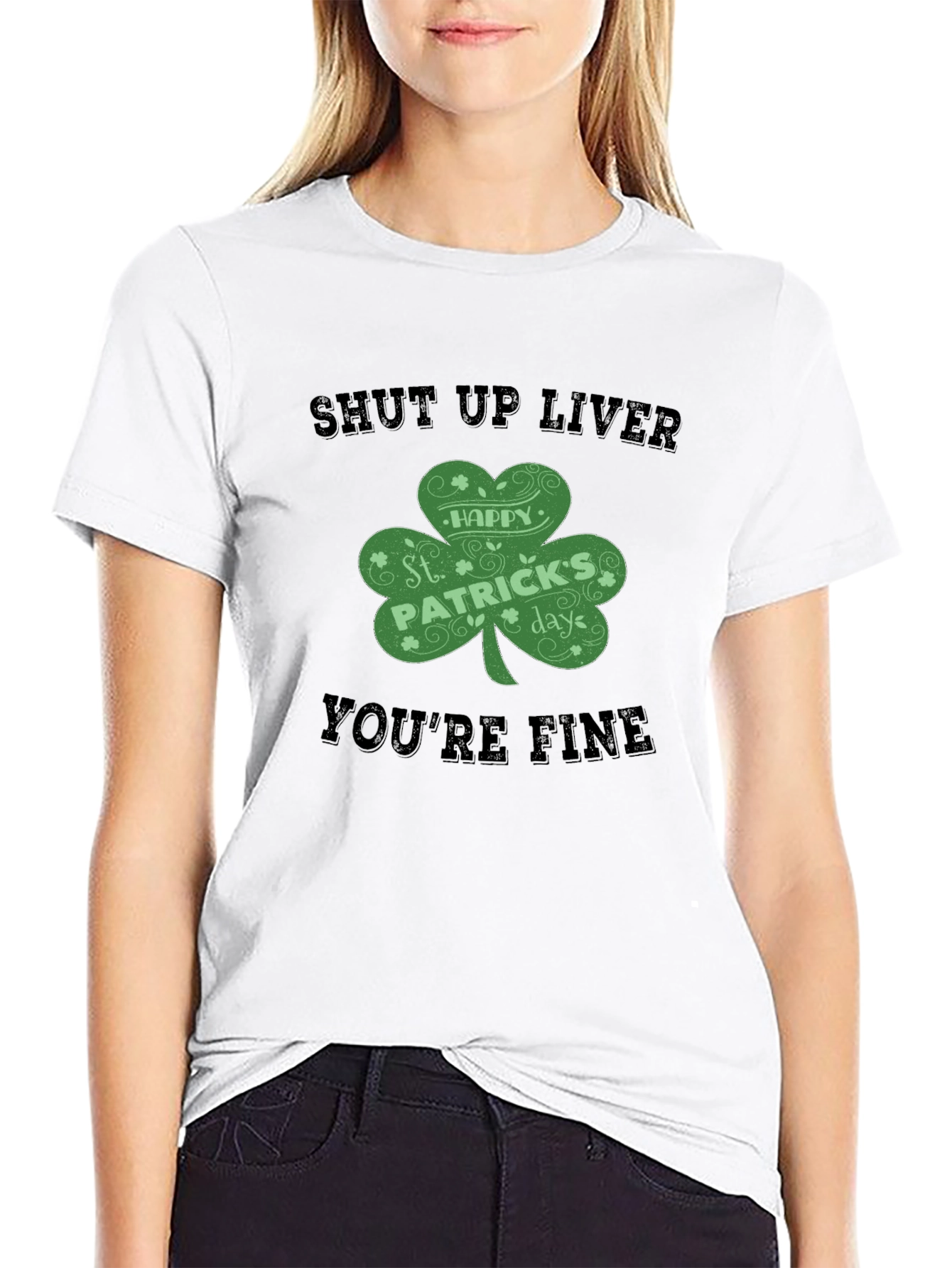 St. Patricks Day Shut Up Liver T-Shirt
