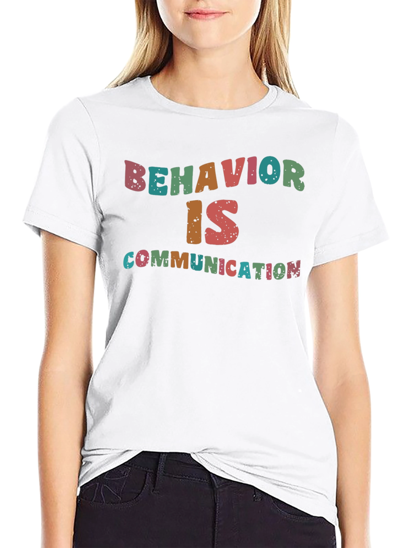 Behavior is Communication Graphic T-Shirt