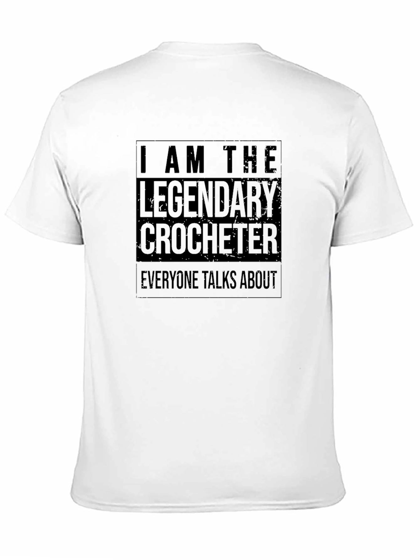 Legendary Crocheter T-Shirt - Unique Design