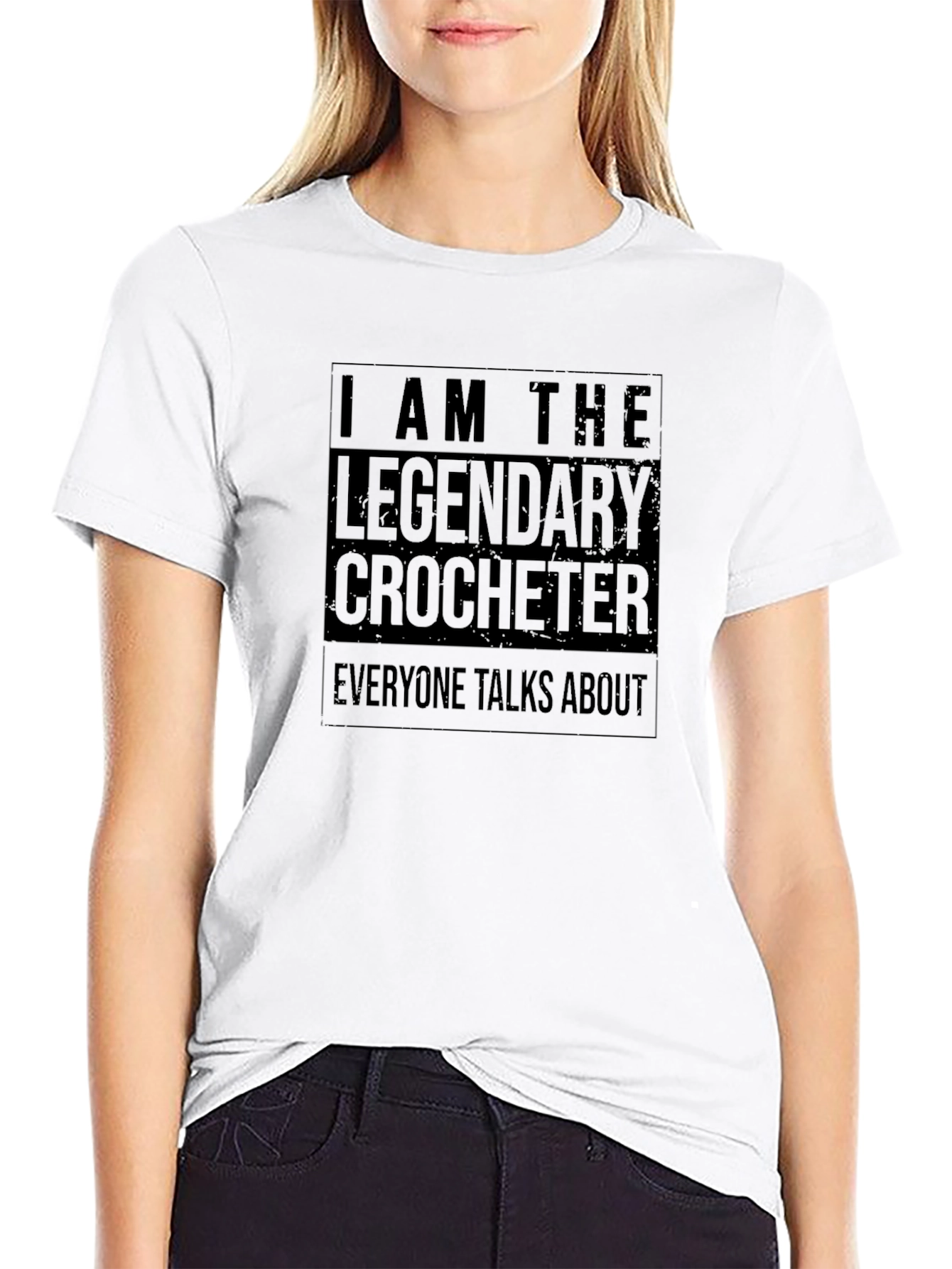 Legendary Crocheter T-Shirt - Unique Design